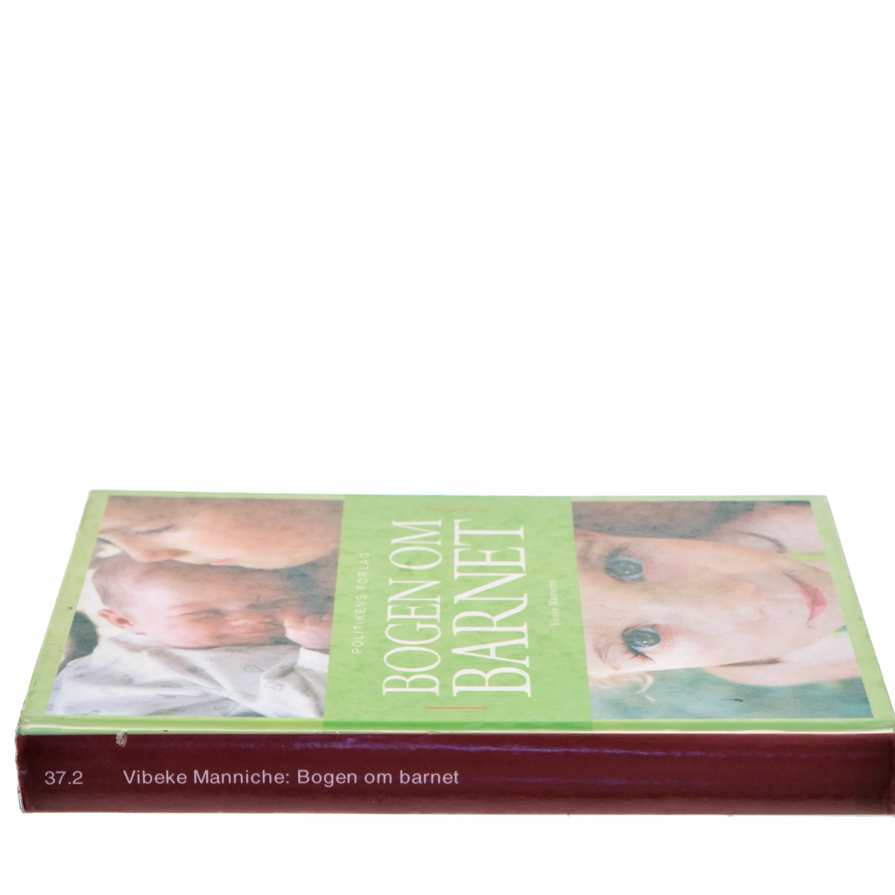 Bogen om barnet af Vibeke Manniche (Bog)