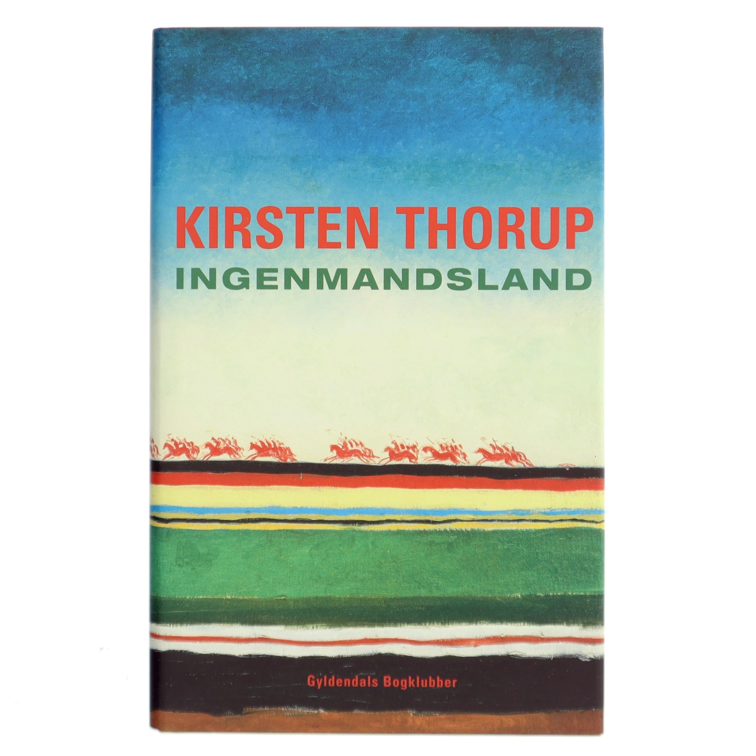 Ingenmandsland : roman af Kirsten Thorup (Bog)