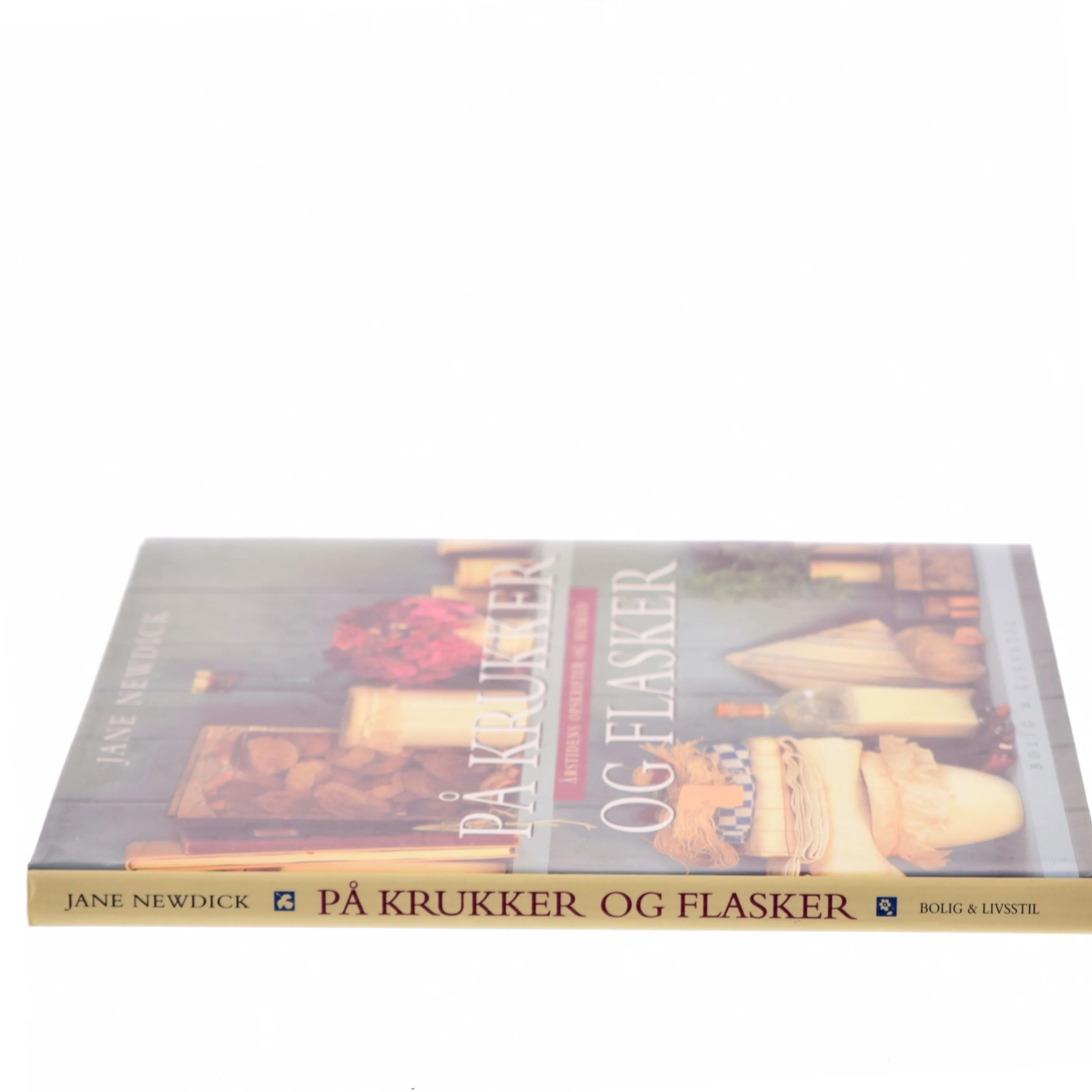 På Krukker og Flasker af Jane Newdick (Bog)
