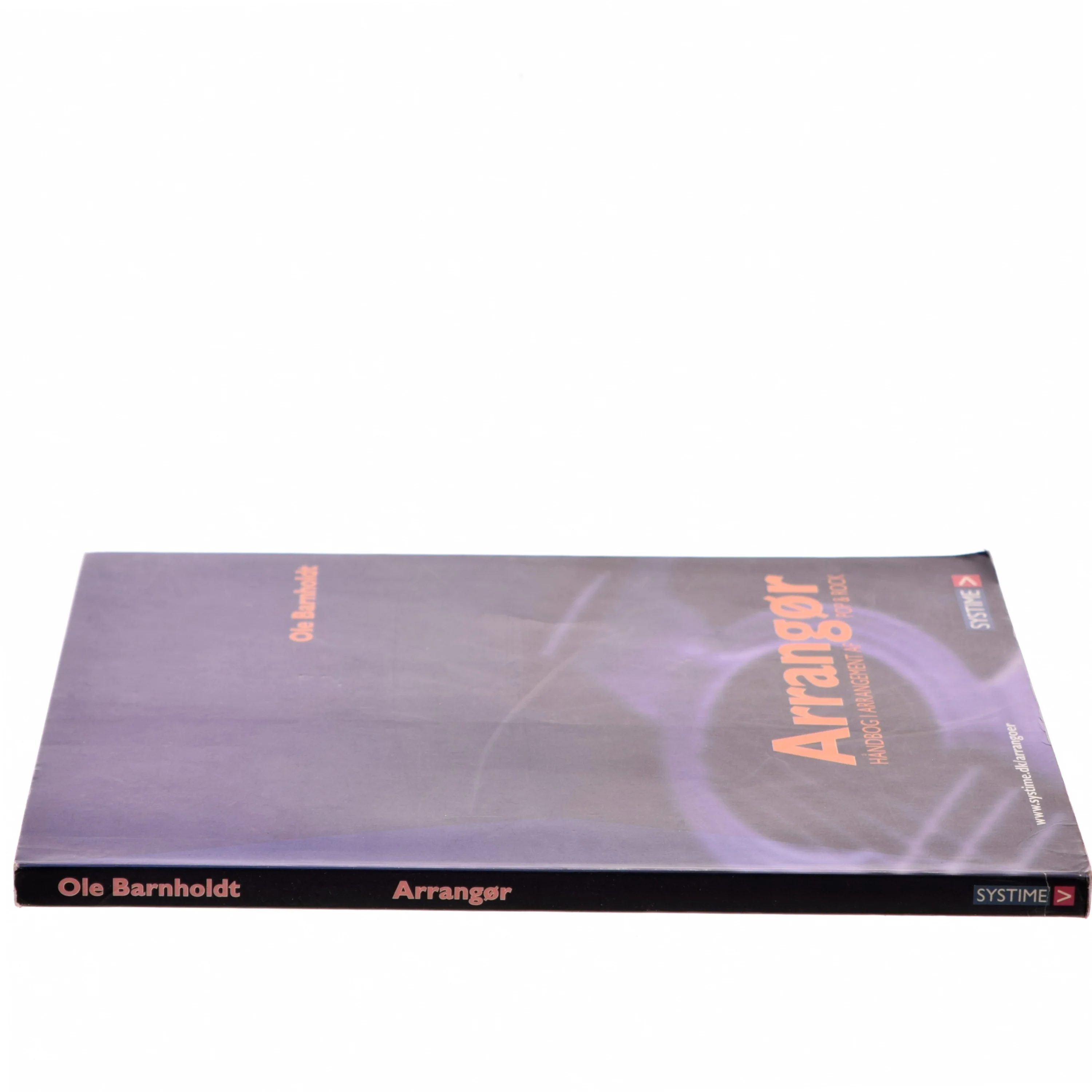 Arrangør : håndbog i arrangement af pop og rock af Ole Barnholdt (Bog)