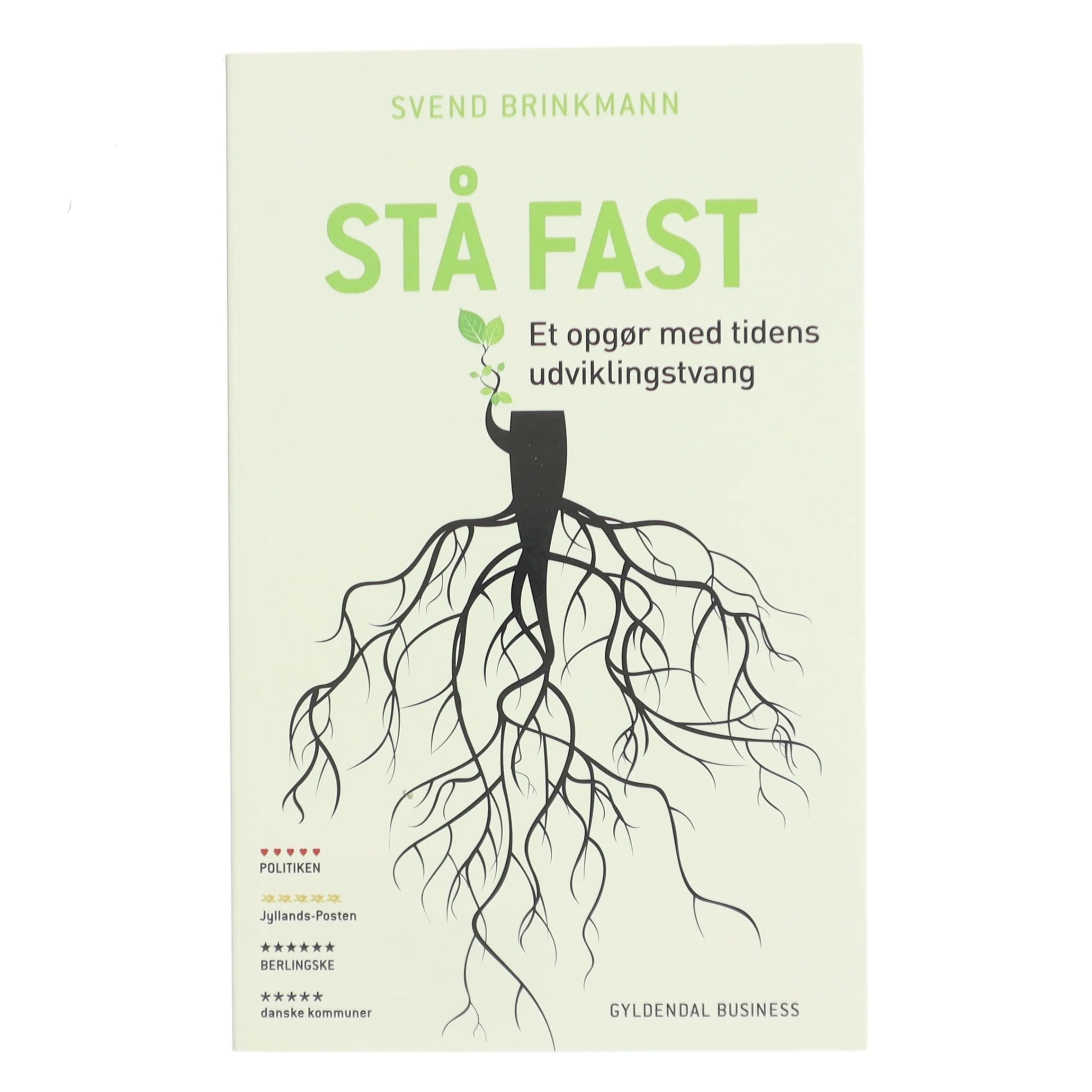 Stå fast af Svend Brinkmann (Bog)