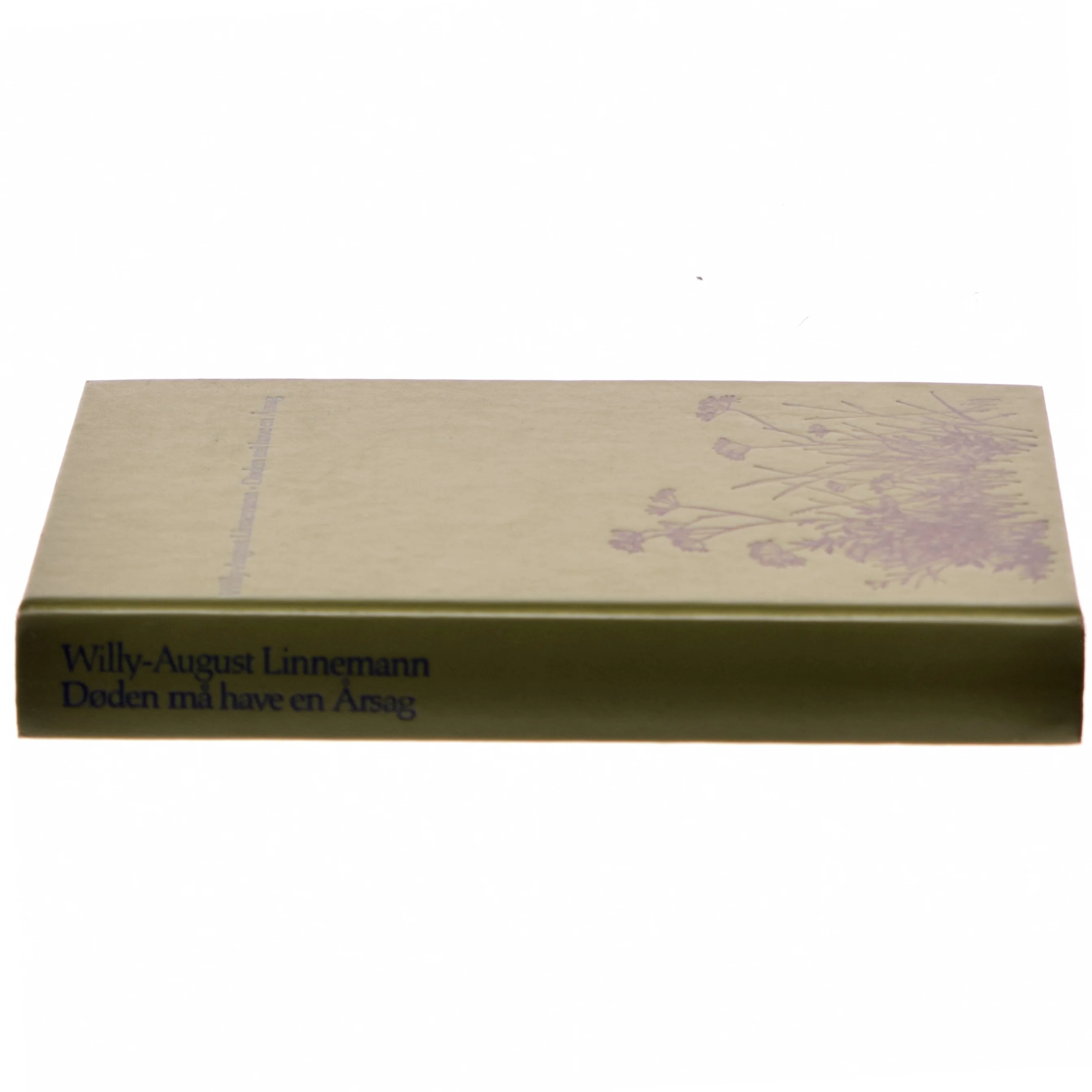 Døden må have en Årsag af Willy-August Linnemann (Bog)