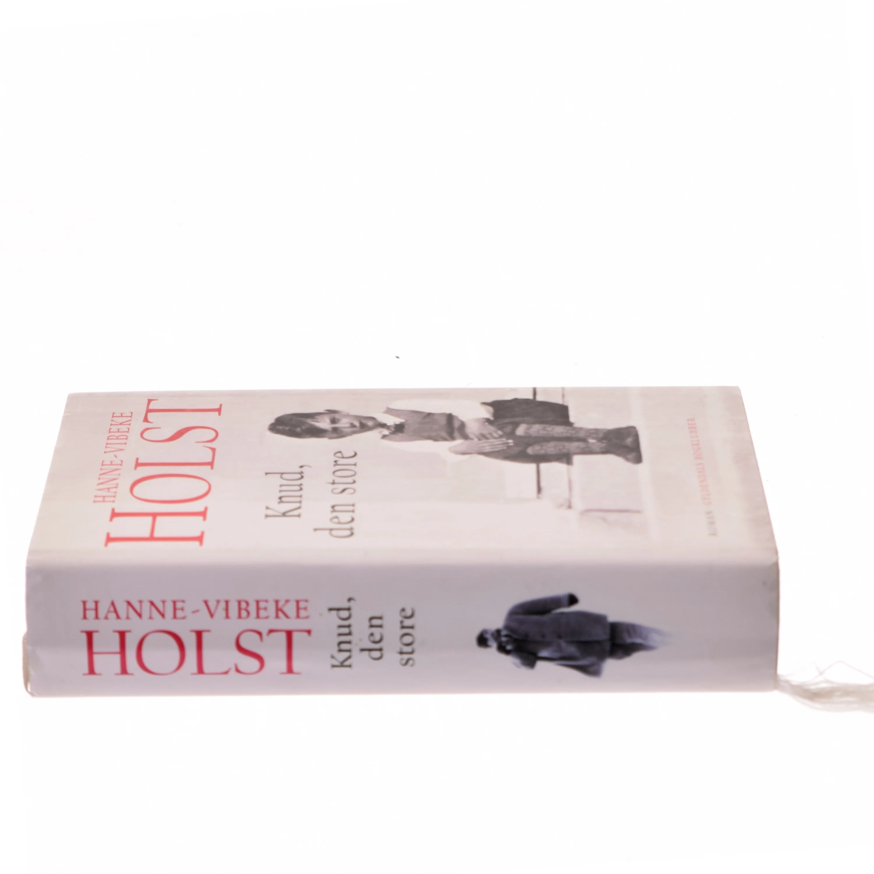 Knud, den store : roman af Hanne-Vibeke Holst (Bog)