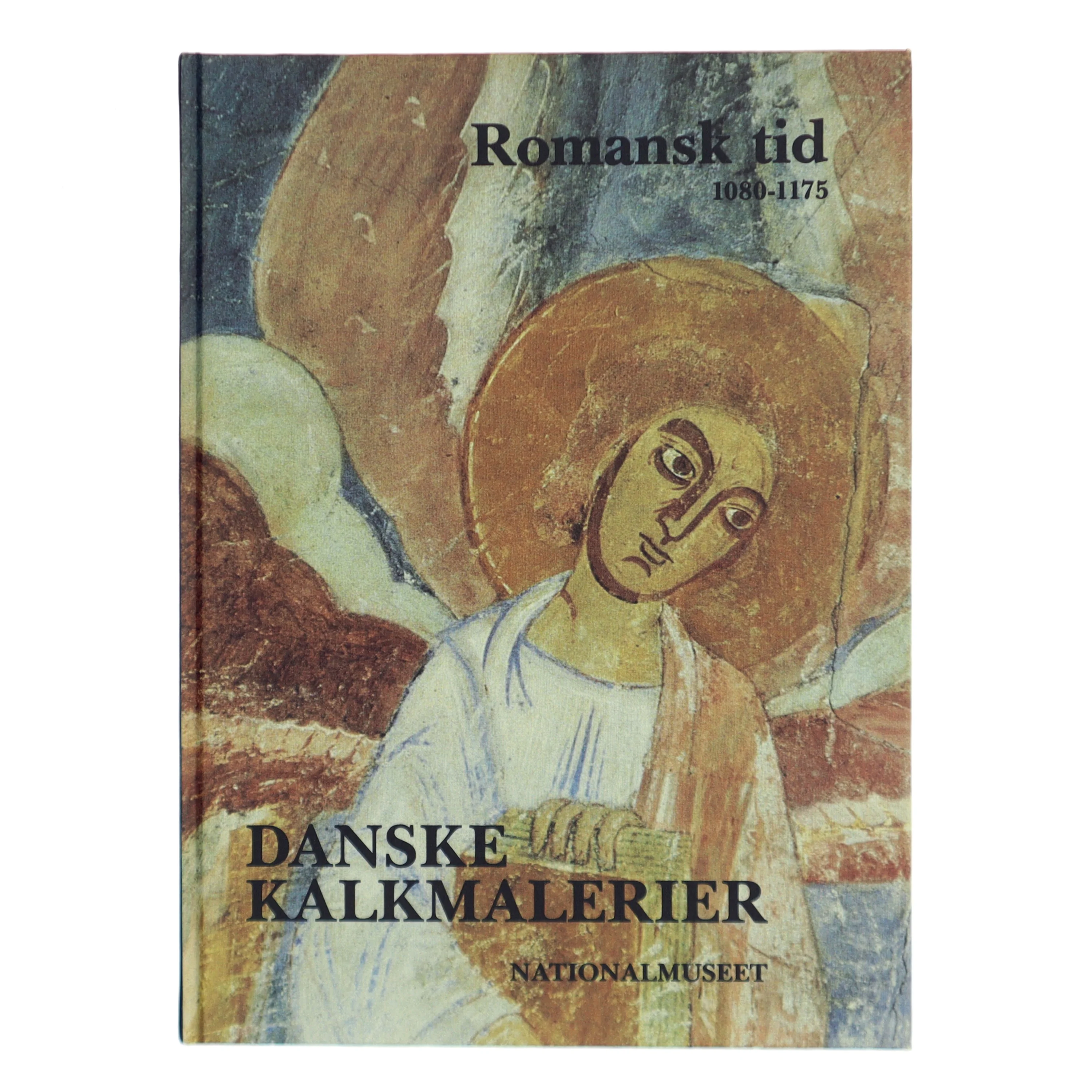 Danske Kalkmalerier: Romansk tid 1080-1175 af Ulla Haastrup (Bog)