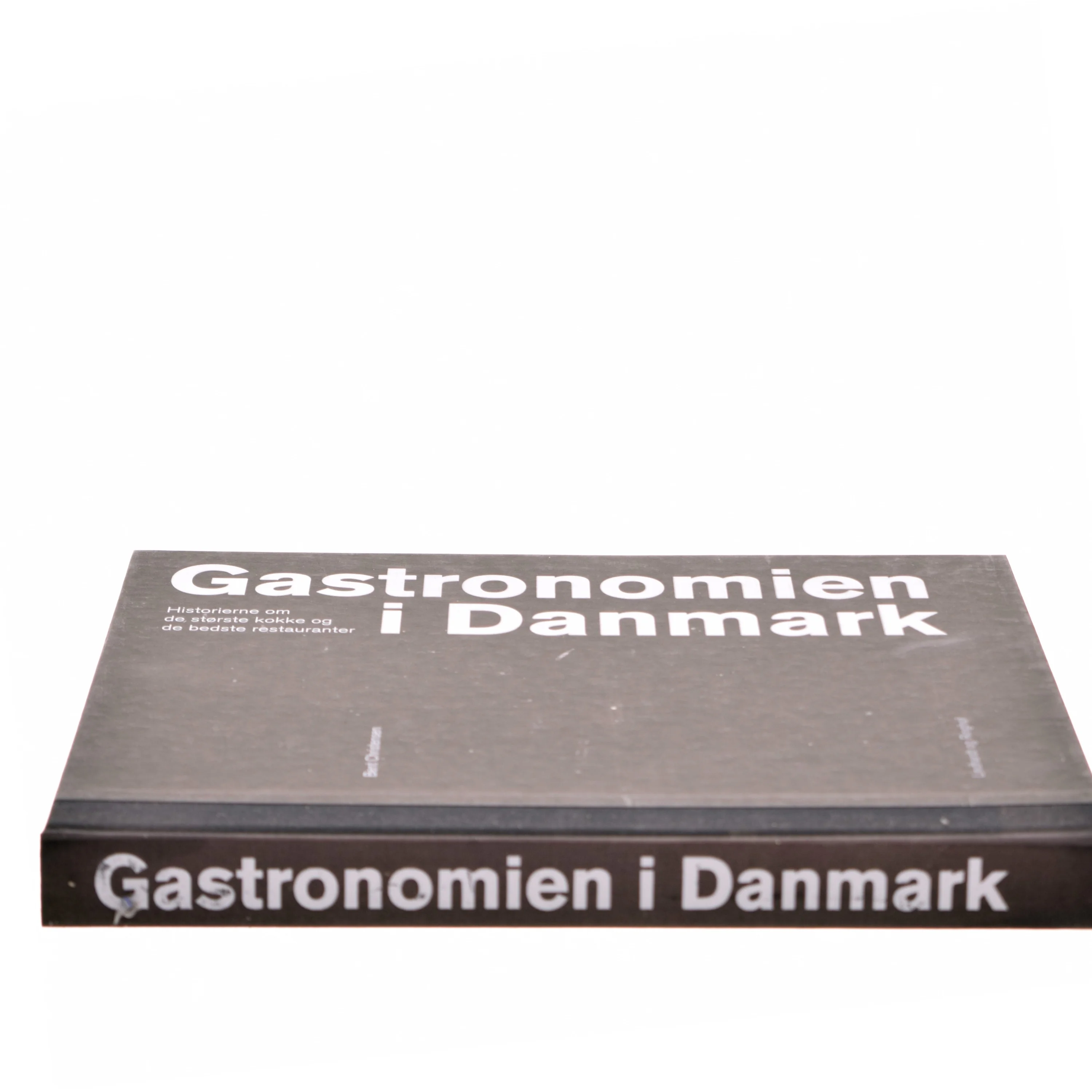 Gastronomien i Danmark : historierne om de største kokke og de bedste restauranter af Bent Christensen (f. 1941) (Bog)