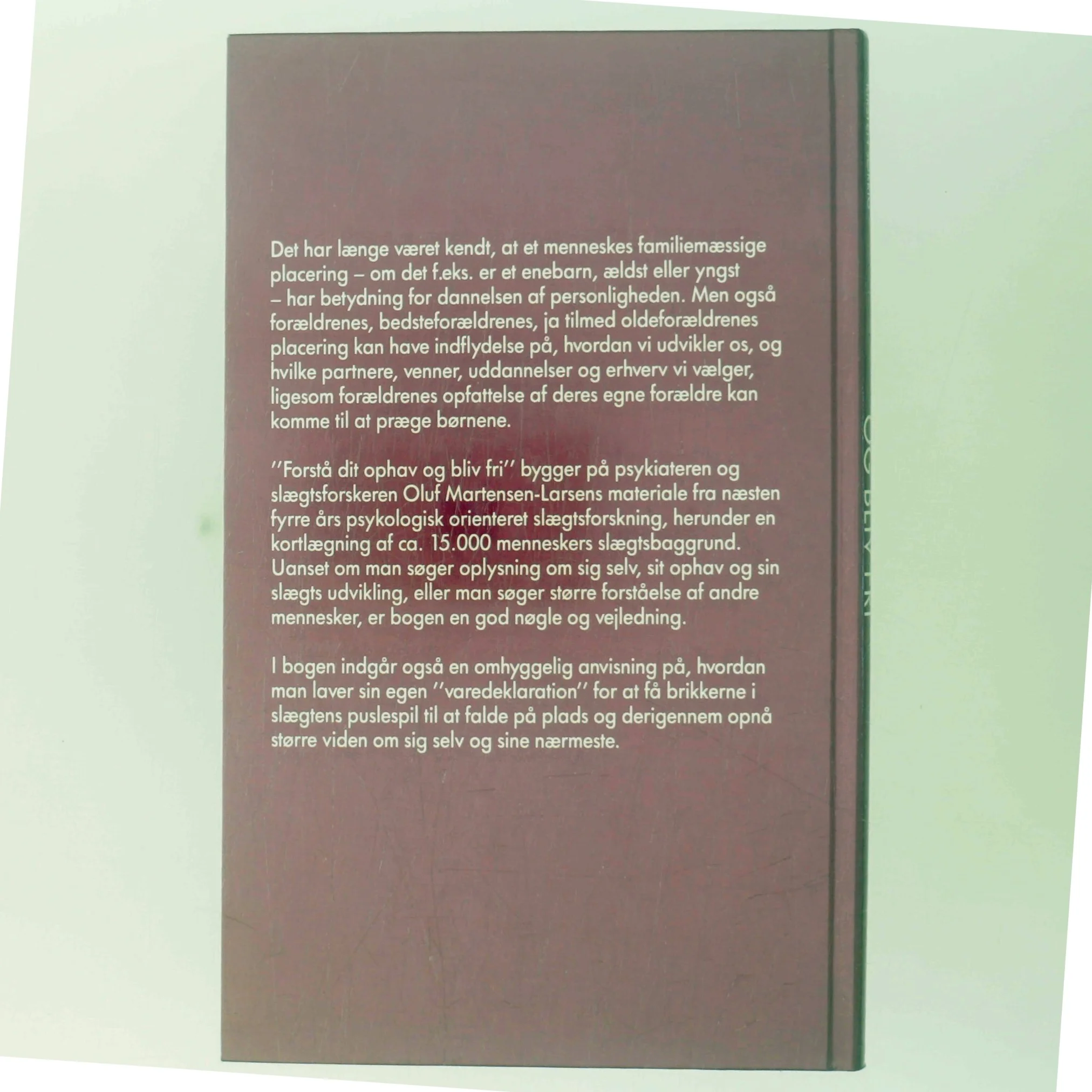 Forstå dit ophav og bliv fri af Oluf Martensen-Larsen (Bog)