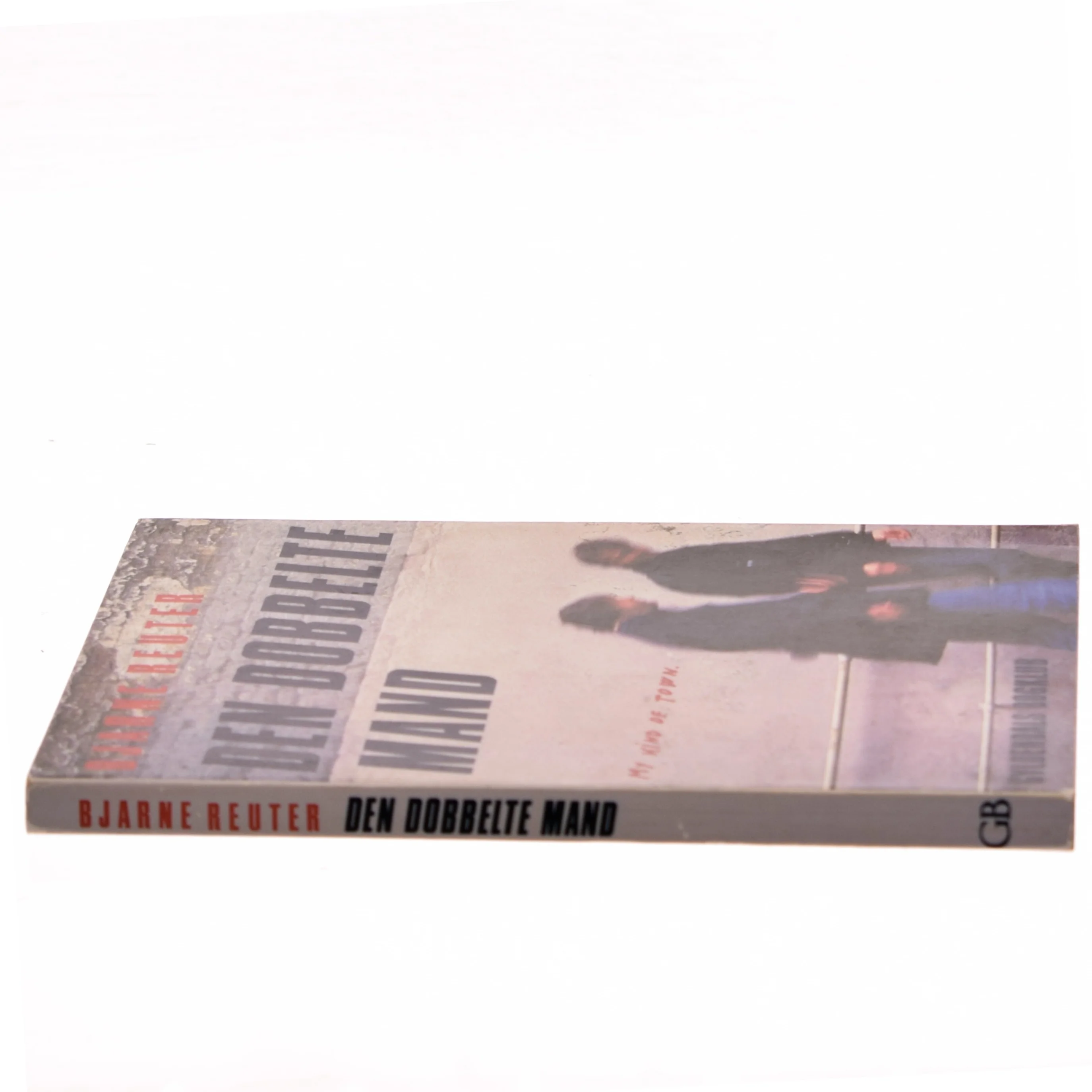Den dobbelte mand af Bjarne Reuter (Bog)