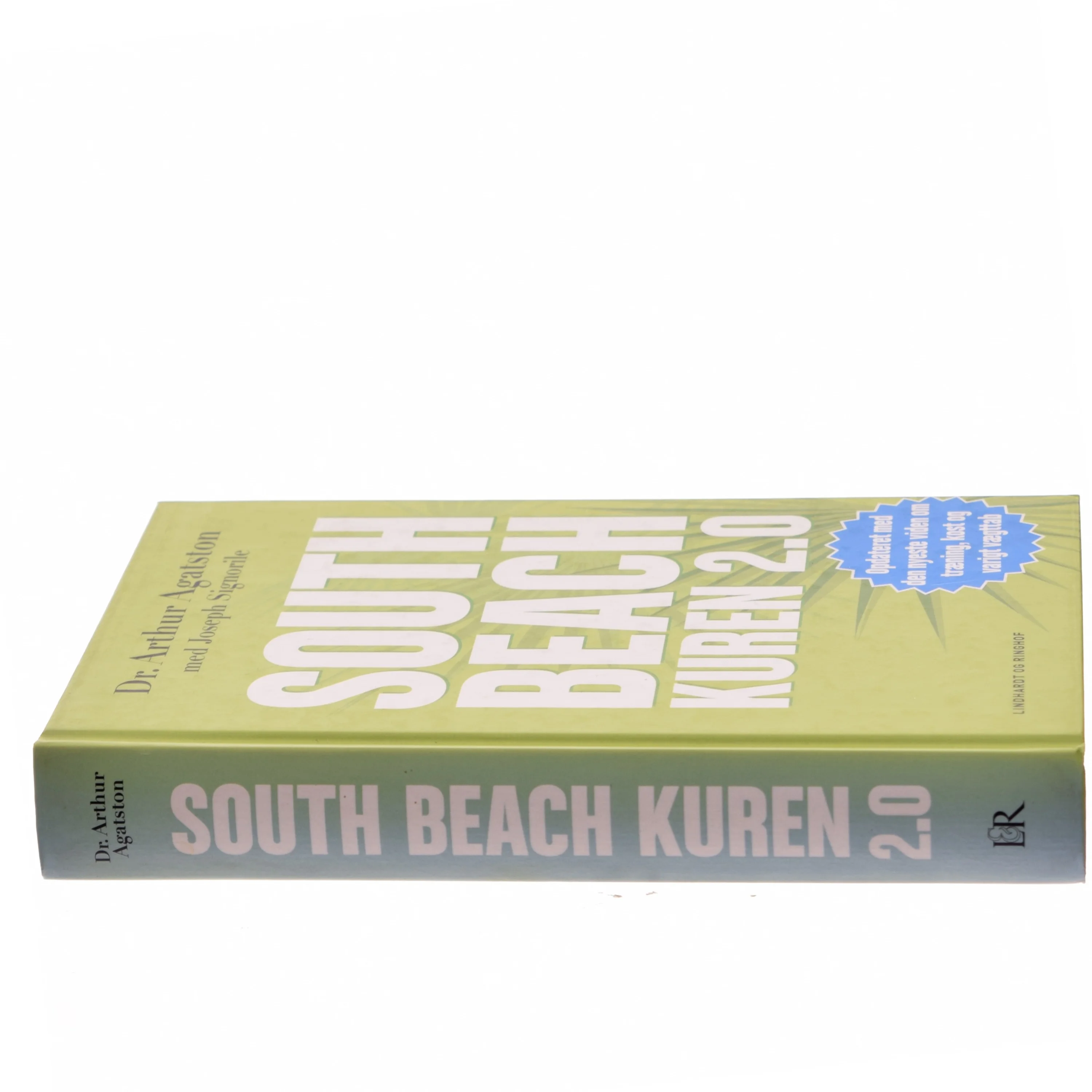 South beach kuren 2.0 : hurtigere vægttab og bedre helbred resten af livet (Bog)