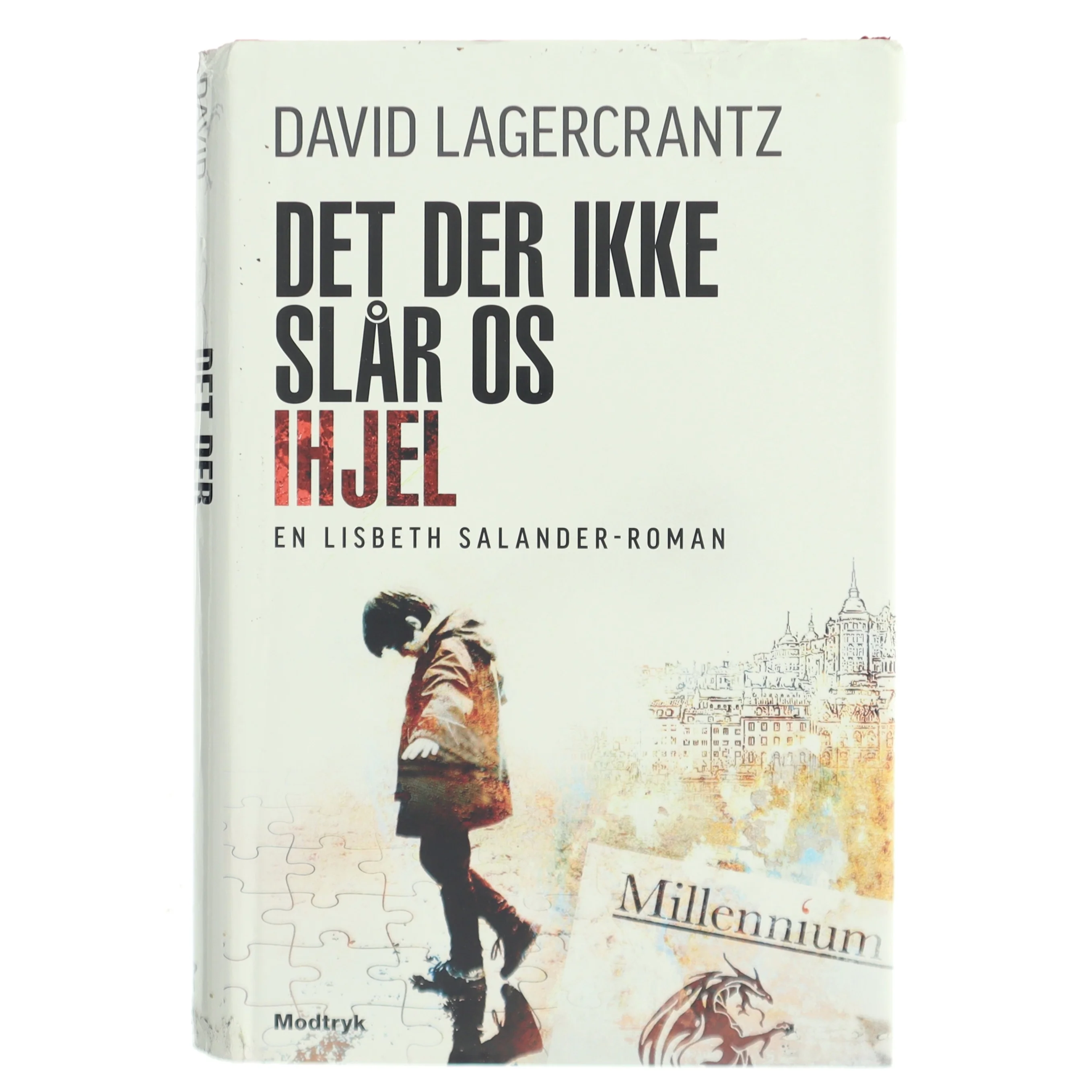 Det der ikke slår os ihjel af David Lagercrantz (Bog)