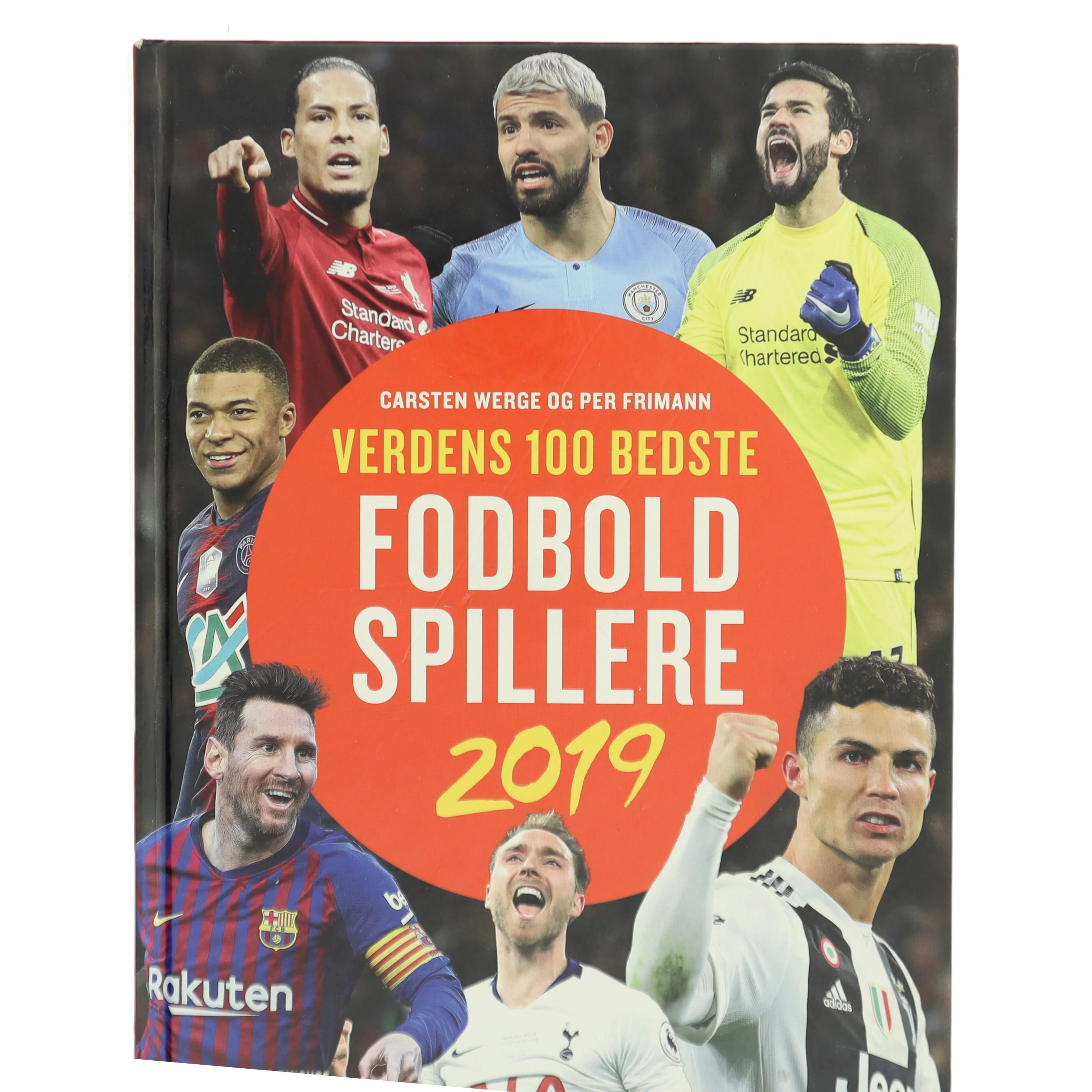 Verdens 100 Bedste Fodboldspillere 2019 af Carsten Werge (Bog)