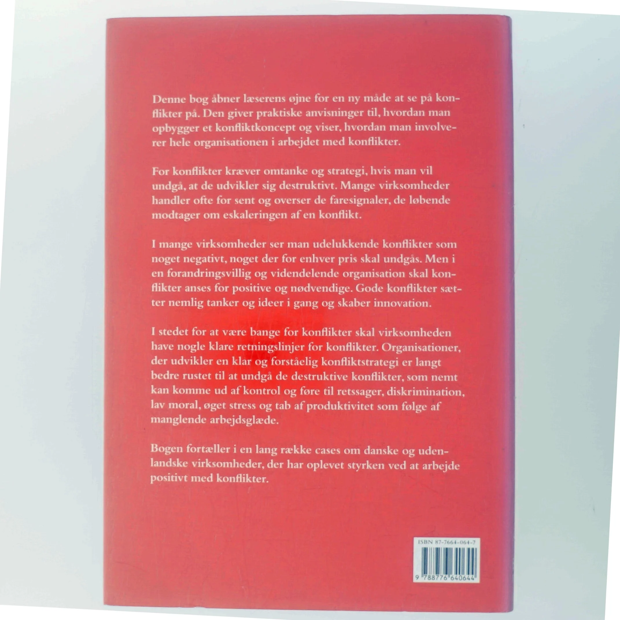 Konfliktens redskaber : fra ubevidst kultur til bevidst strategi af Tina Monberg (Bog)