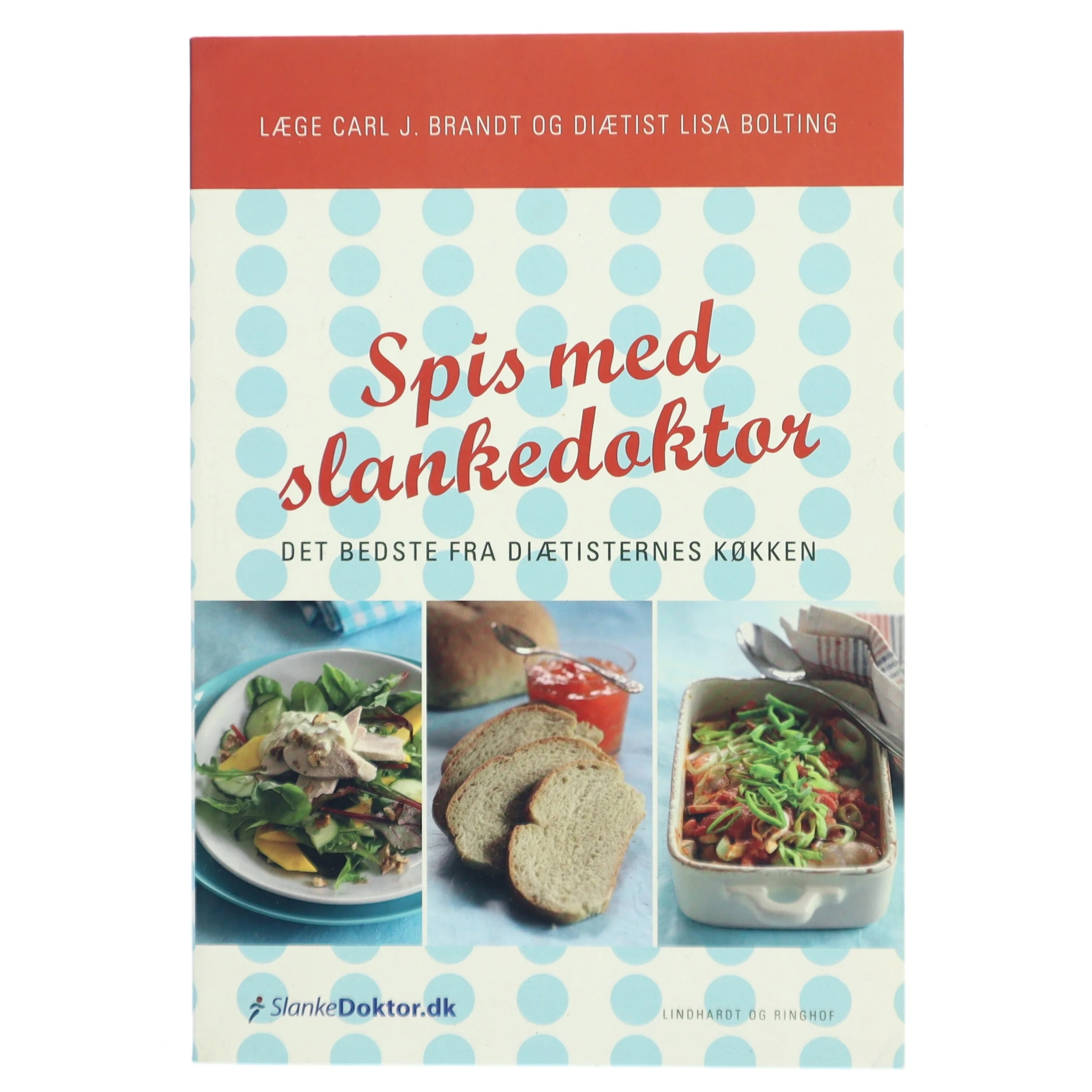 Spis med slankedoktor : det bedste fra diætisternes køkken af Carl J. Brandt (Bog)