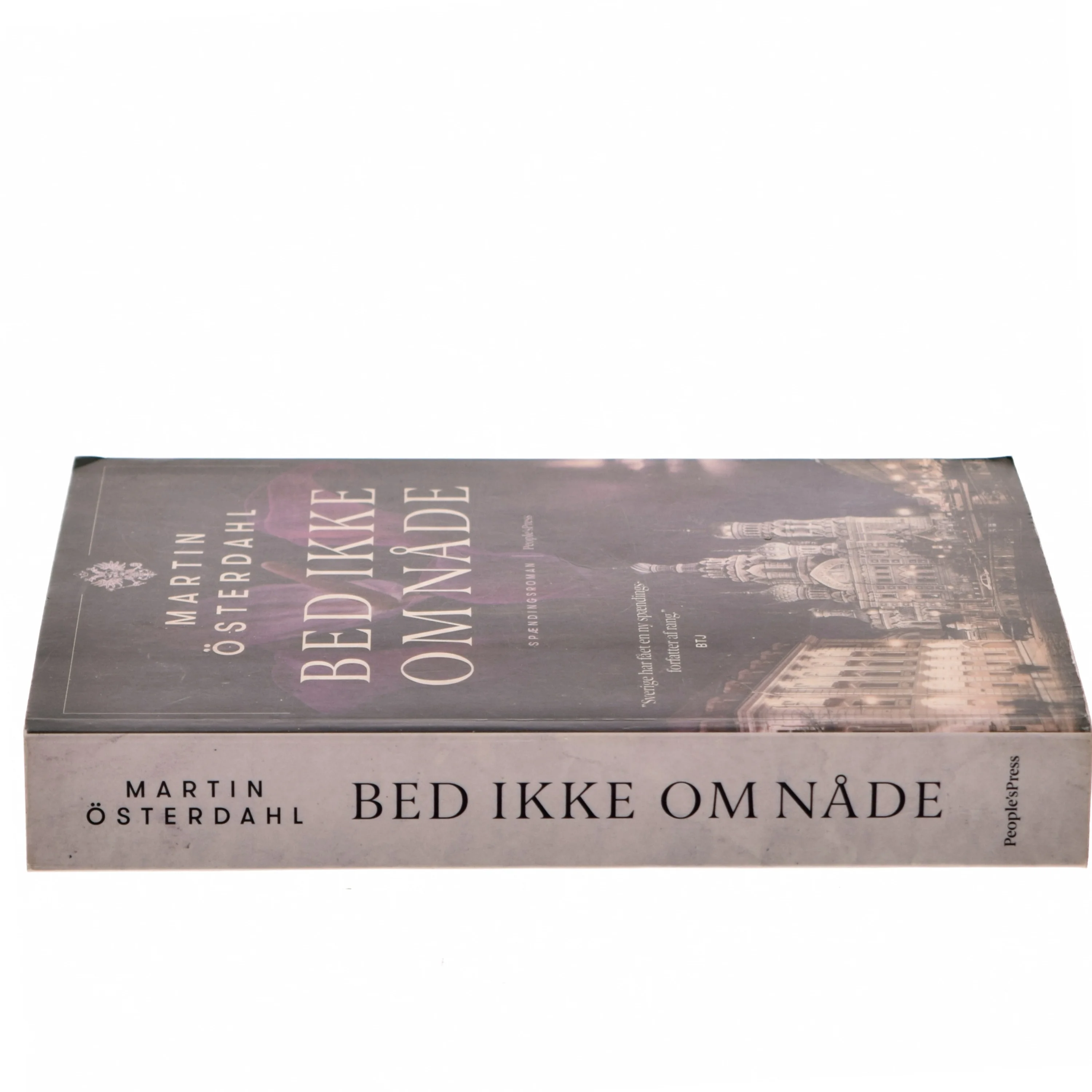 Bed ikke om nåde : spændingsroman af Martin Österdahl (f. 1973) (Bog)