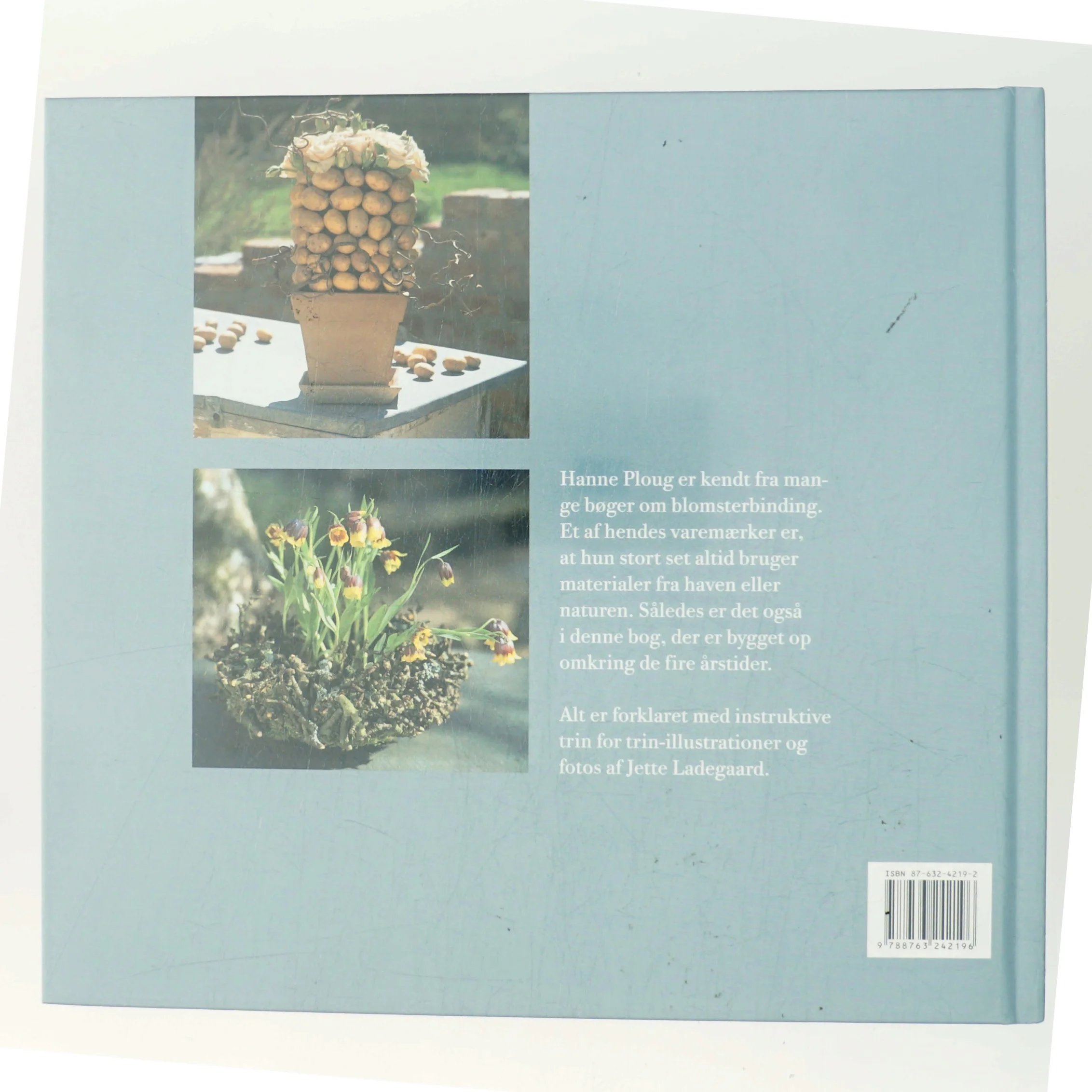 Pynt med årstidernes blomster af Hanne Ploug (Bog)