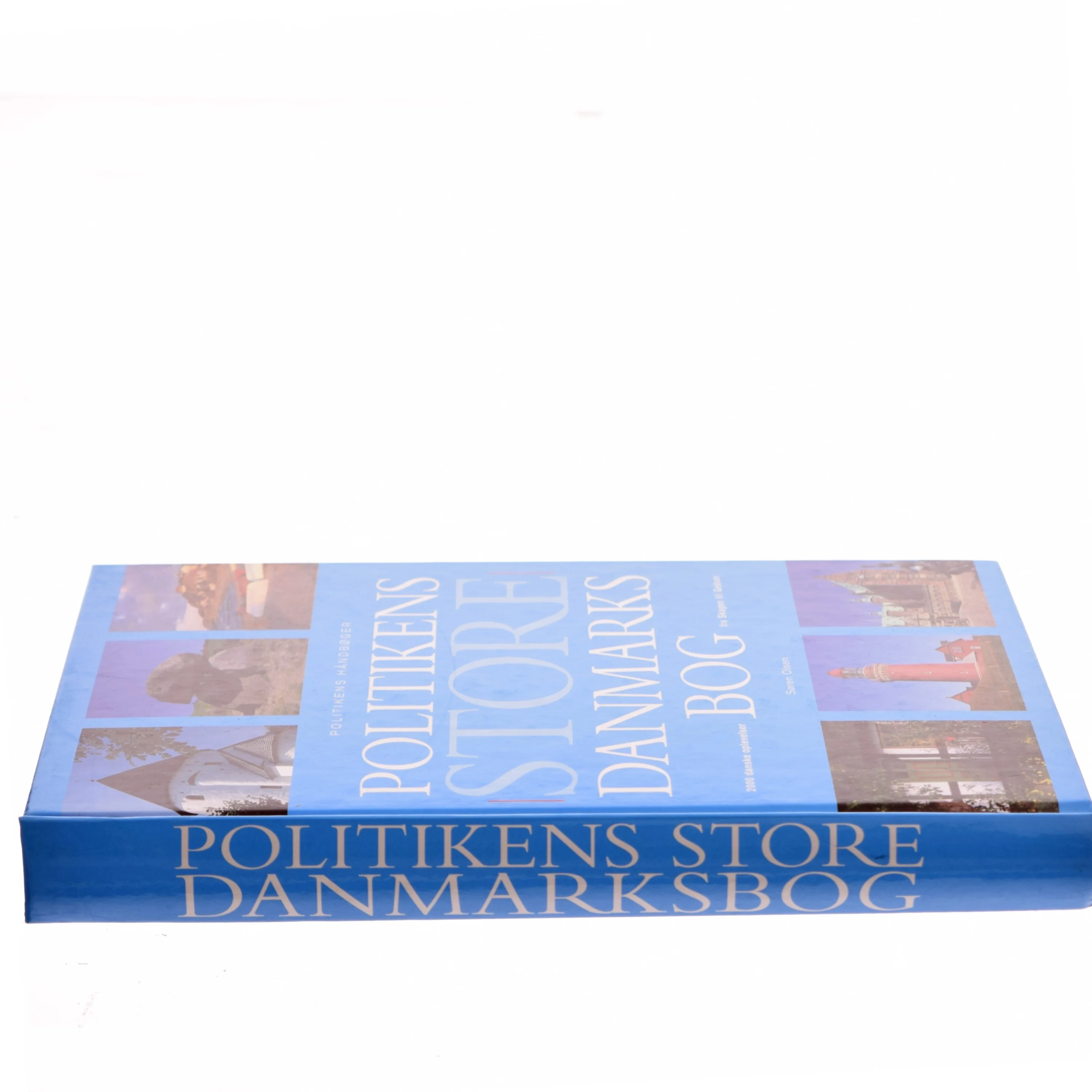 Politikens store Danmarksbog af Søren Olsen (f. 1954-12-14) (Bog)