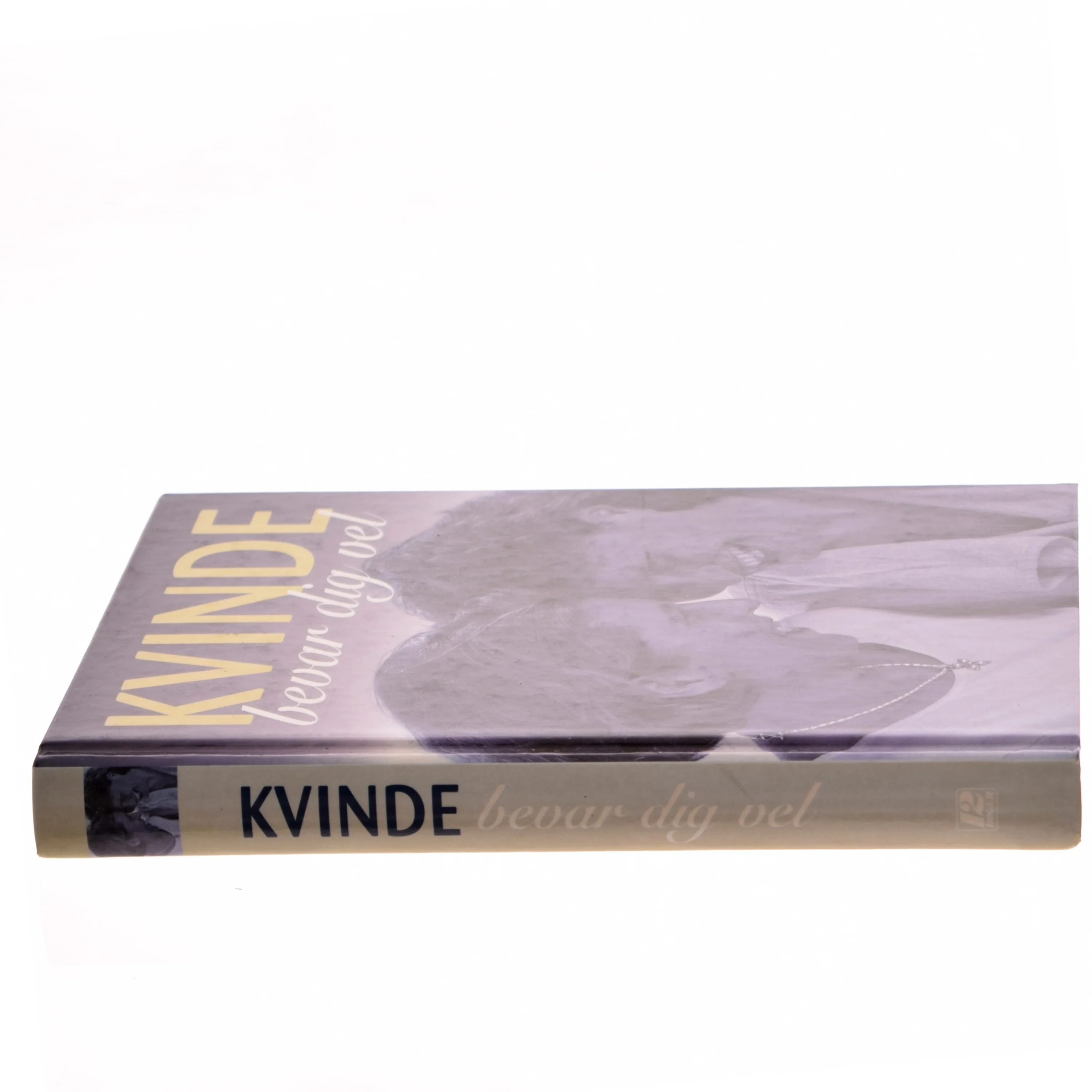 Kvinde bevar dig vel af Birgit Petersson (Bog)