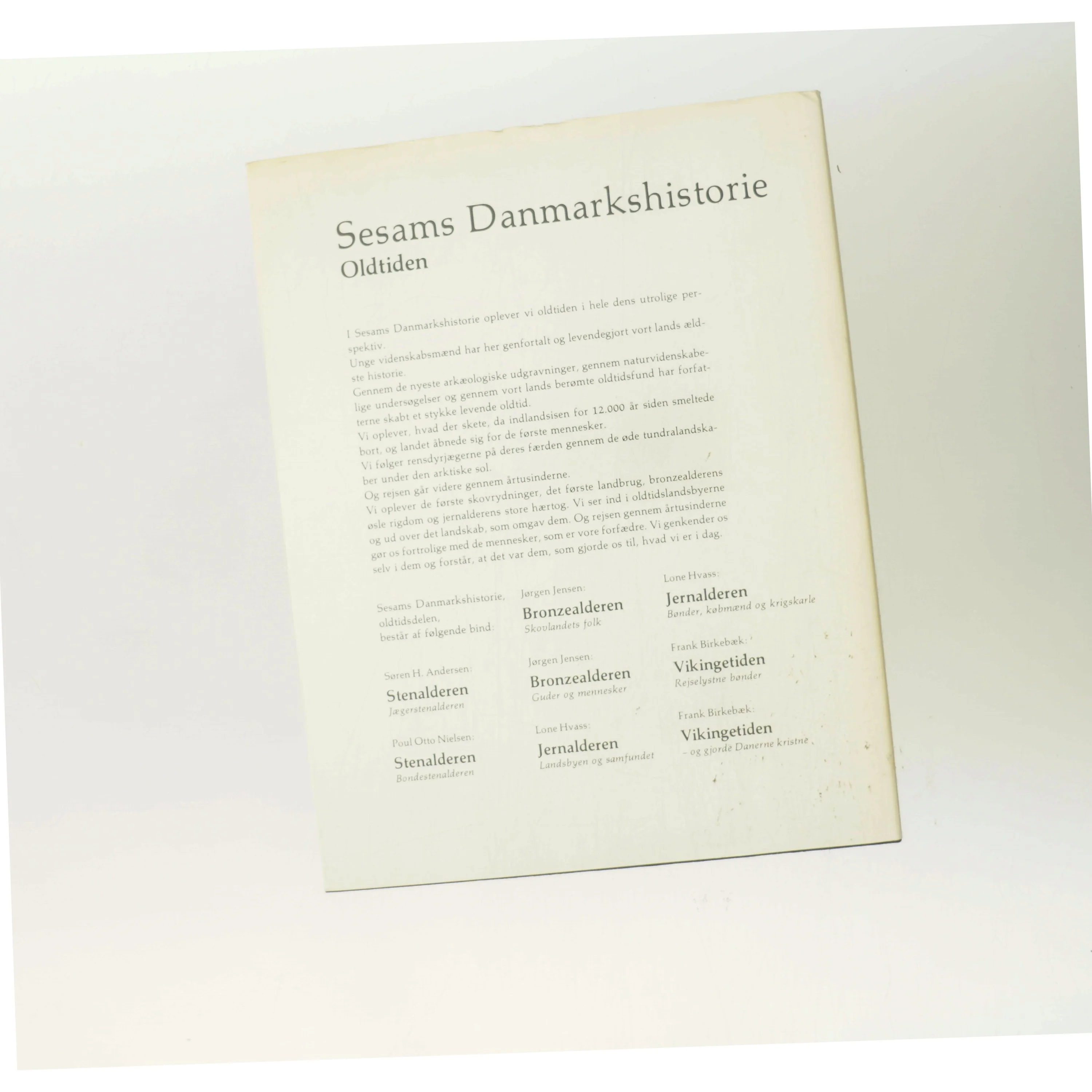 Danmarks Historien: Oldtiden af Jørgen Jensen (Bog)