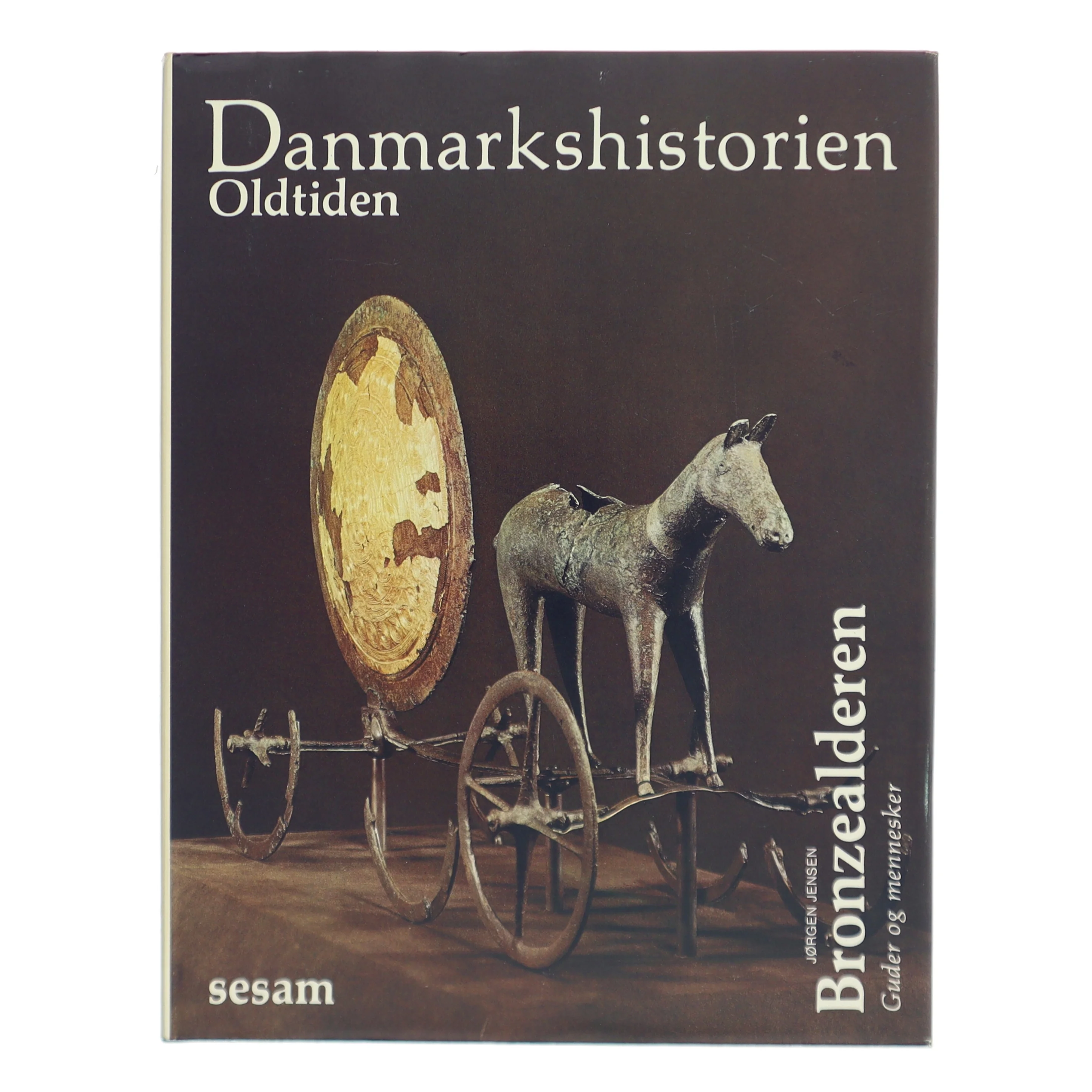 Danmarks Historien: Oldtiden af Jørgen Jensen (Bog)