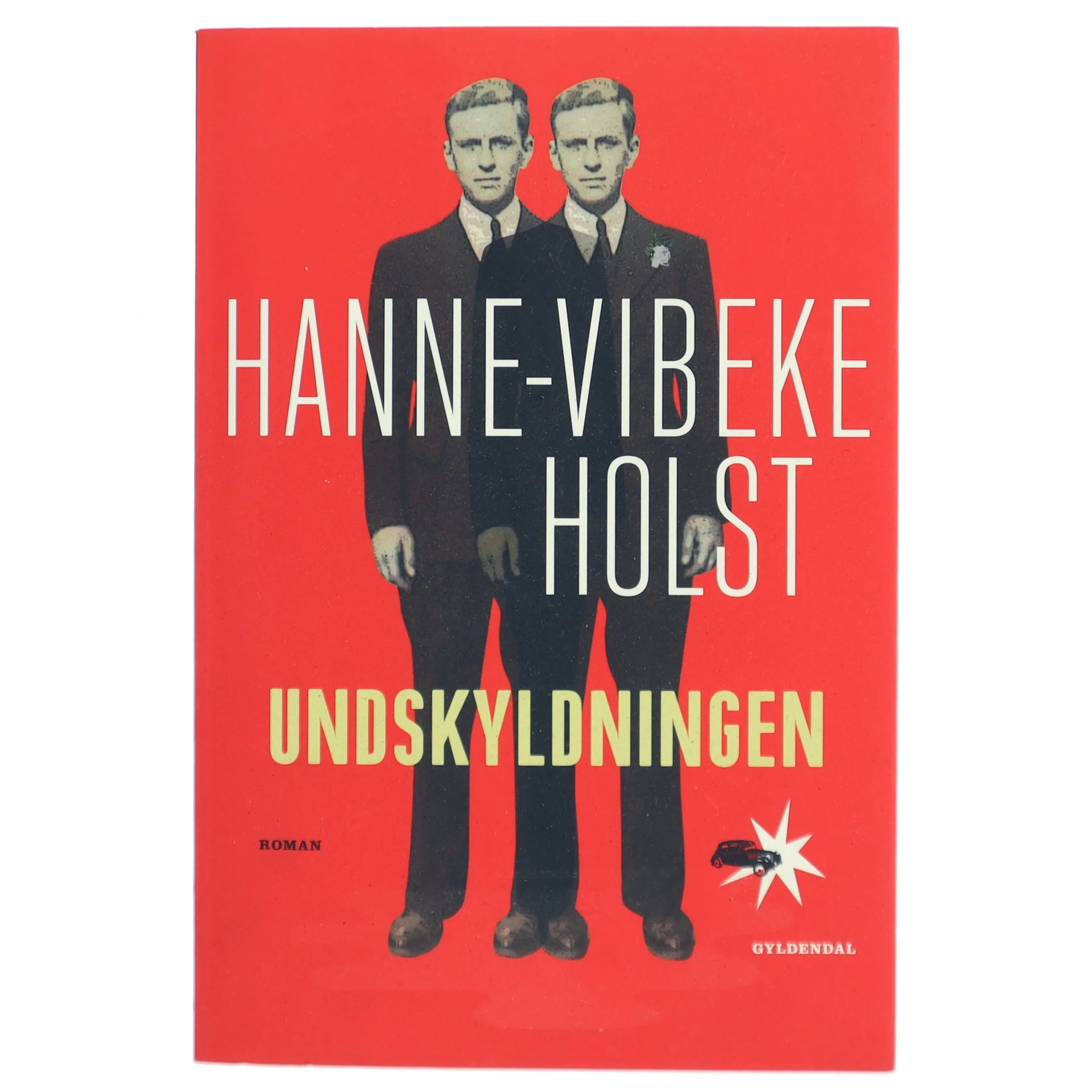Undskyldningen : roman af Hanne-Vibeke Holst (Bog)