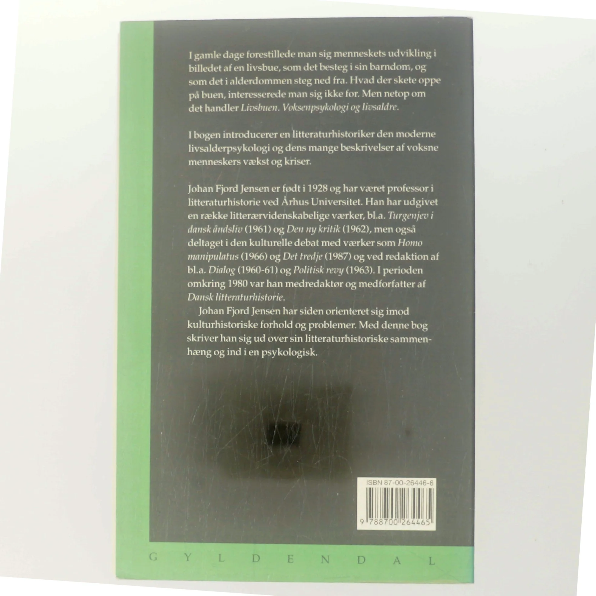 Livsbuen : voksenpsykologi og livsaldre af Johan Fjord Jensen (Bog)