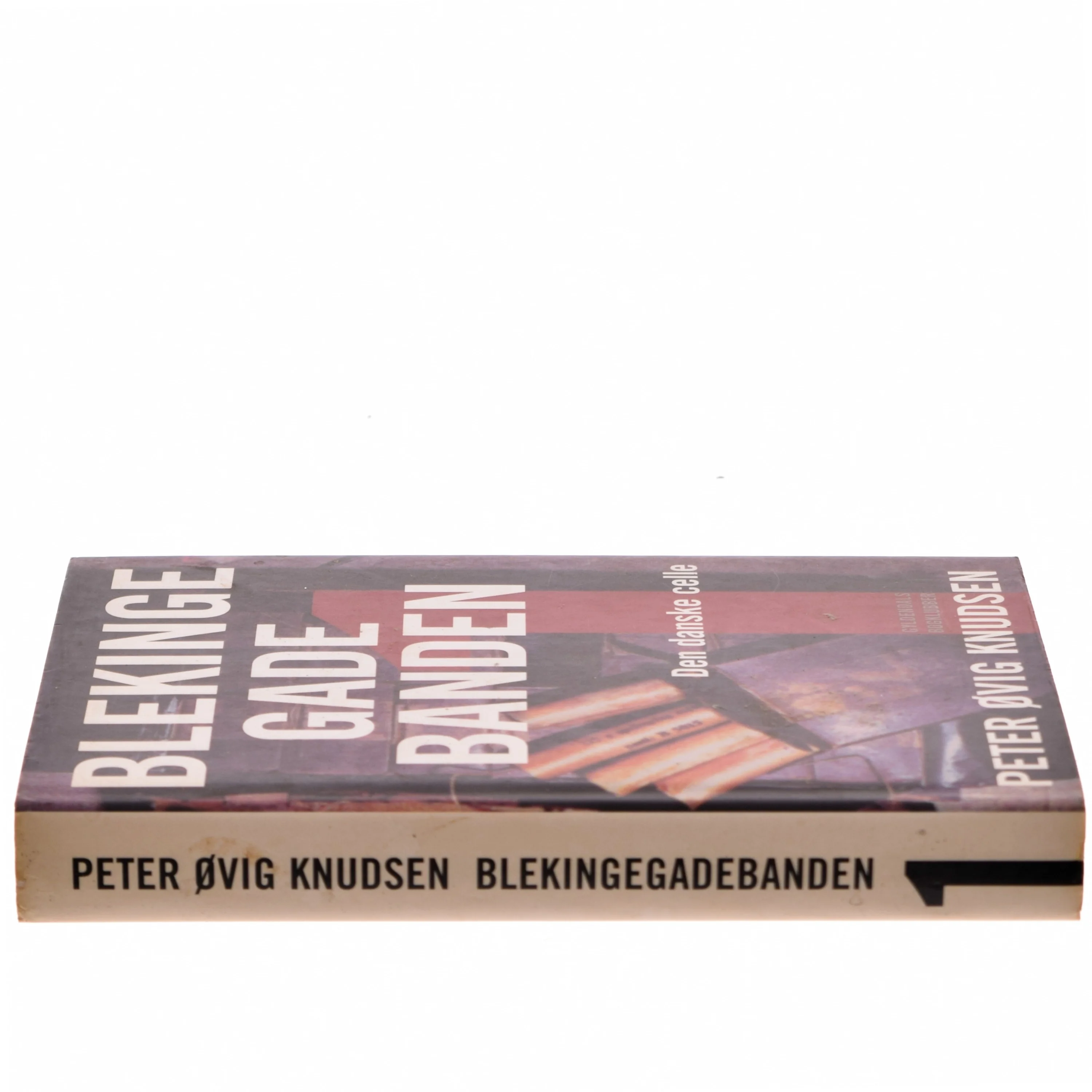 Blekingegadebanden. 1 af Peter Øvig Knudsen (Bog)