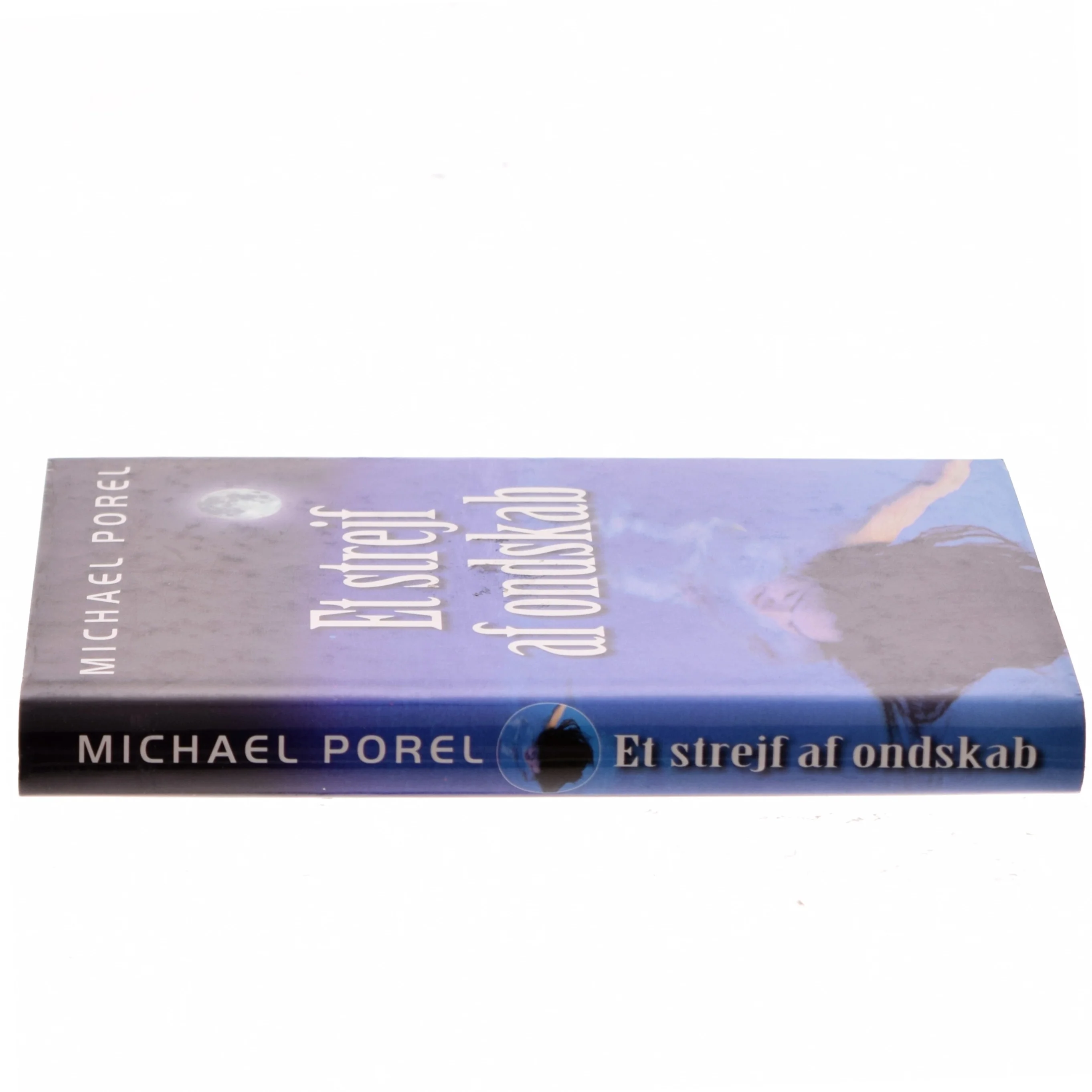 Et strejf af ondskab af Michael Porel (Bog)