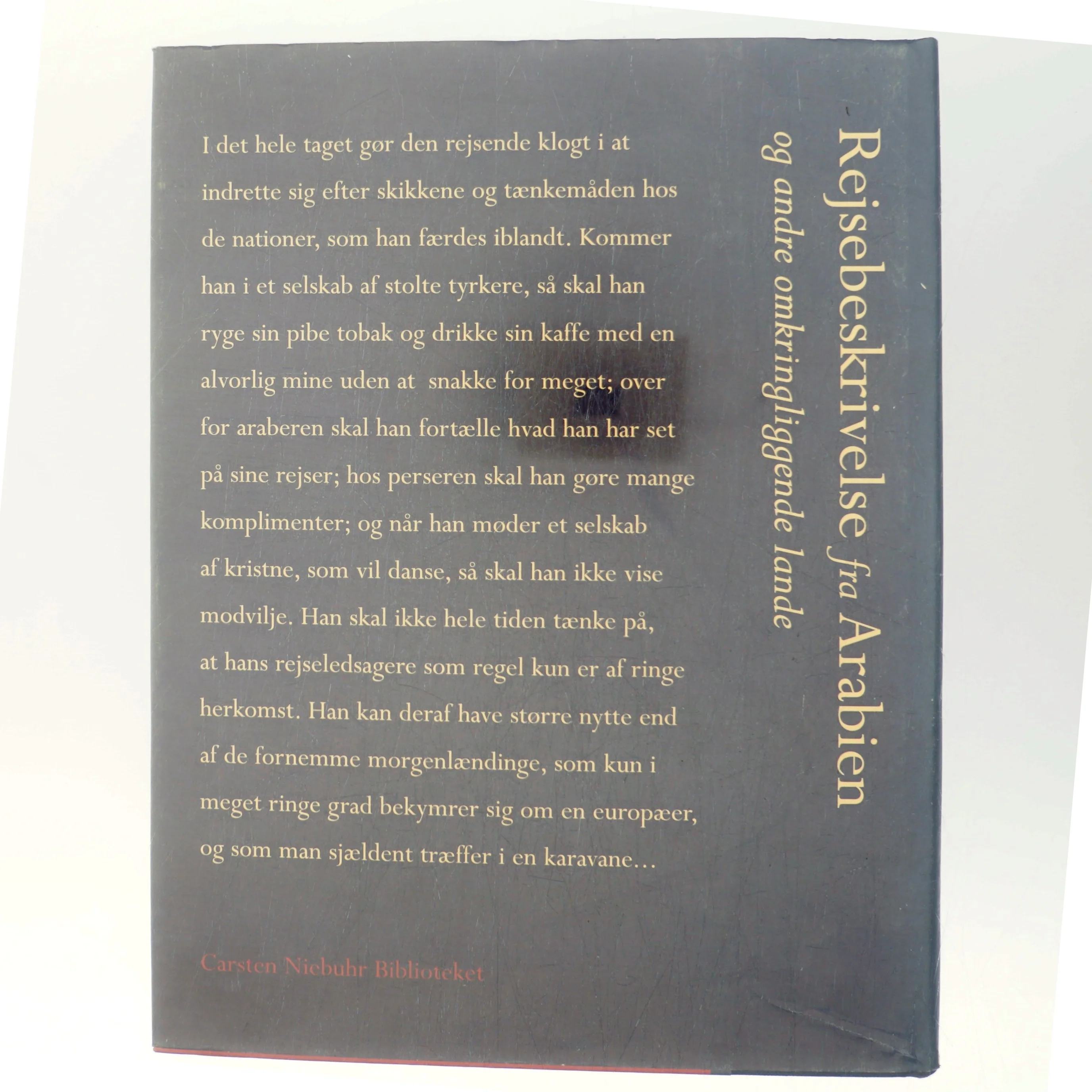 Rejsebeskrivelse fra Arabien og andre omkringliggende lande af Carsten Niebuhr (Bog)