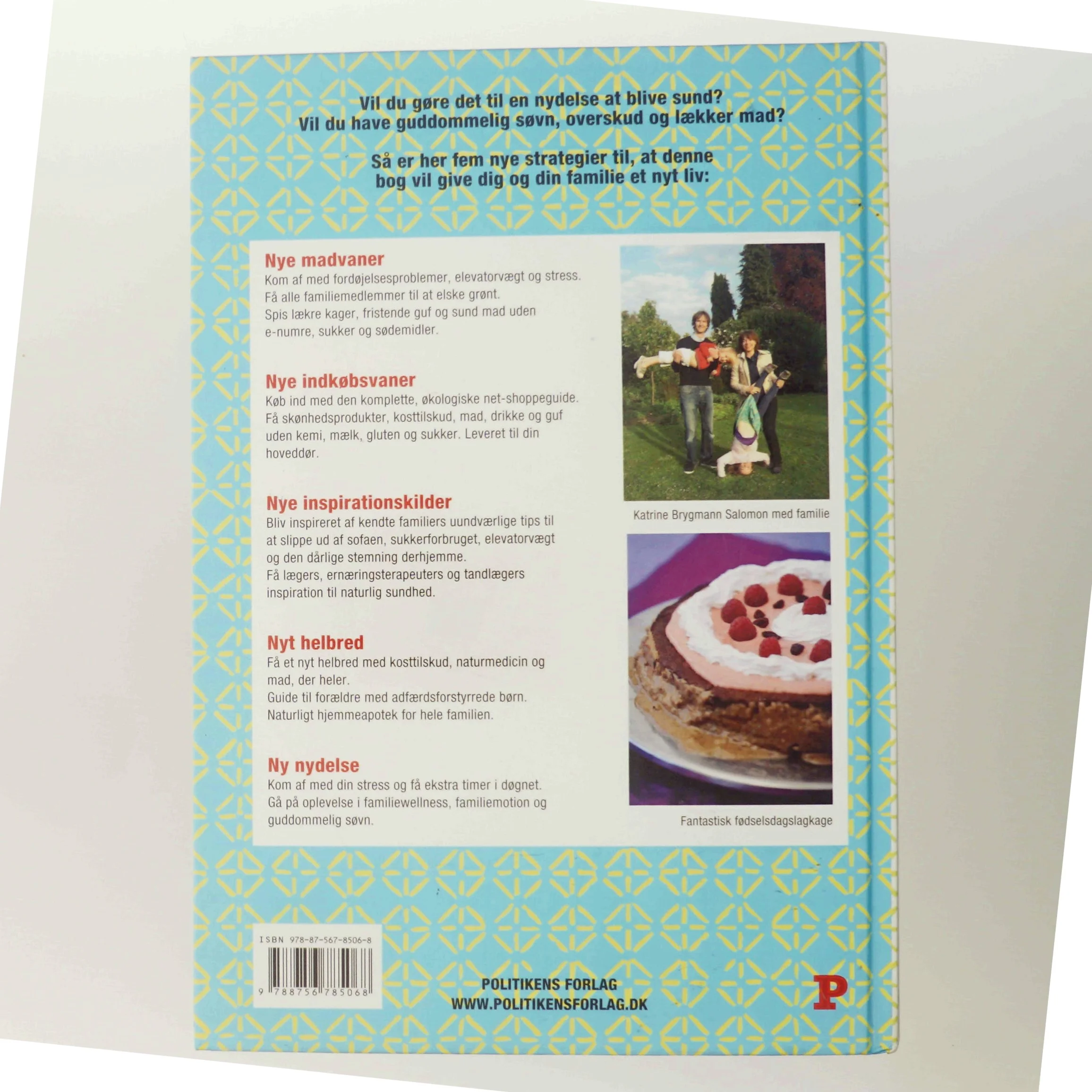 Kernesund familie sådan! : livsstil, uden sukker, stress og kemi, passer ind i din hverdag og ændrer den for evigt af Ninka Mauritson (Bog)