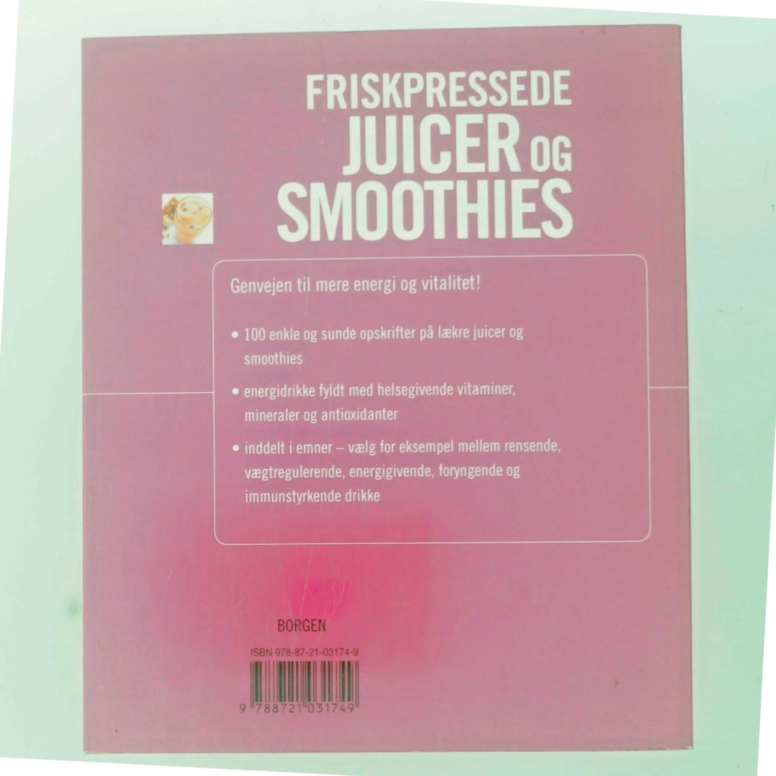 Friskpressede juicer og smoothies af Sarah Owen (Bog)