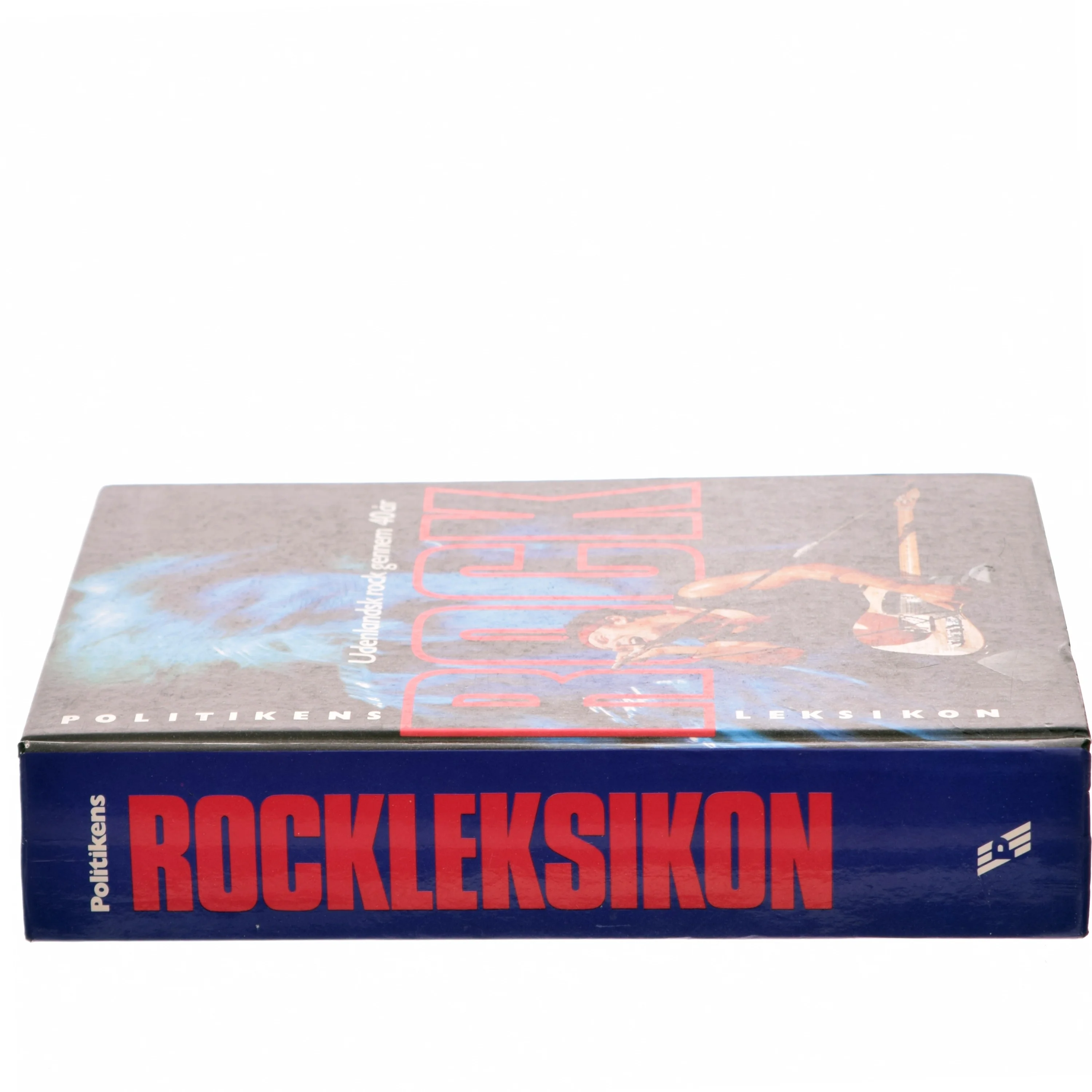 Politikens rockleksikon : udenlandsk rock gennem 40 år af Jan Sneum (Bog)