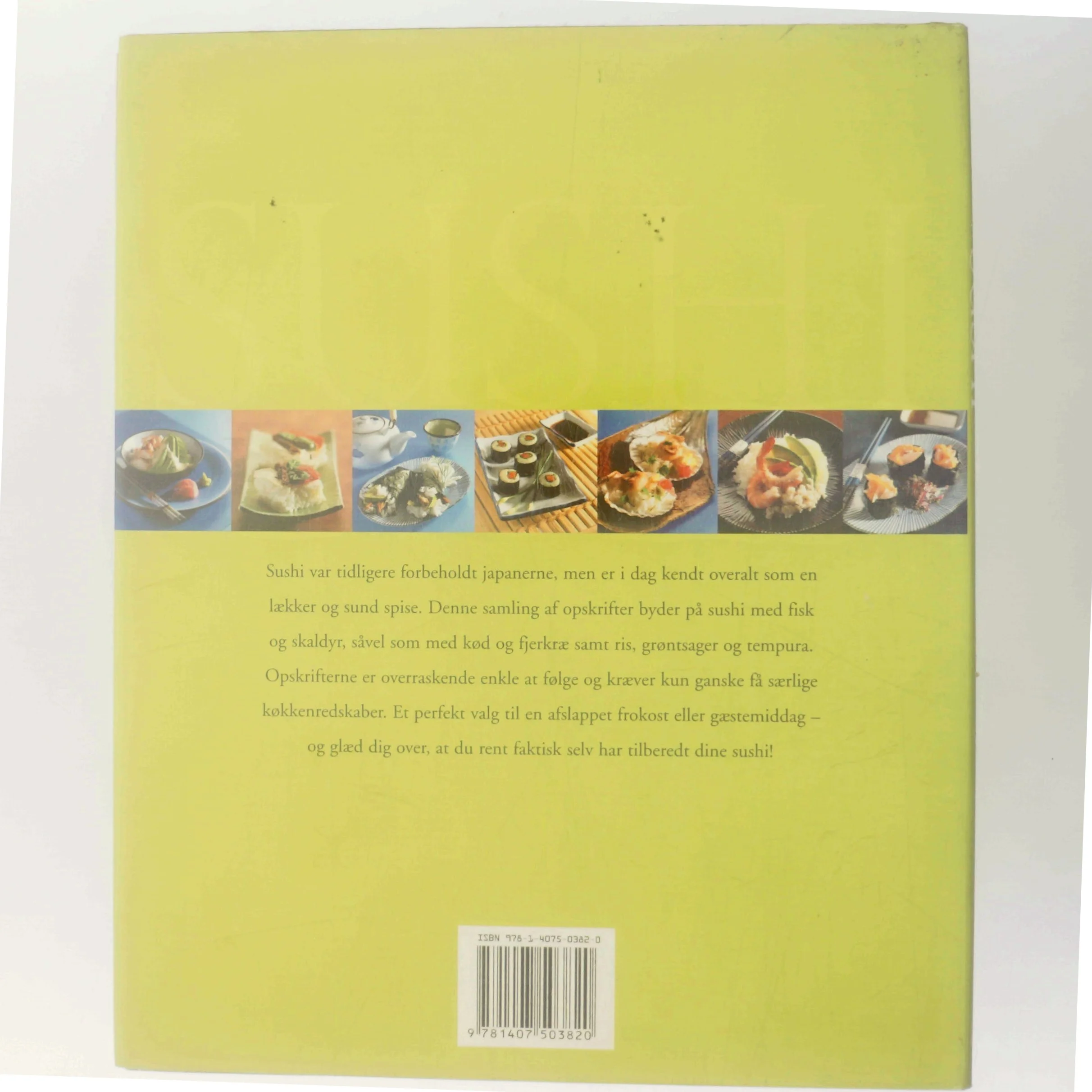 Sushi, klassiske japanske og freestyle af <Forfattere ikke angivet> (Bog)