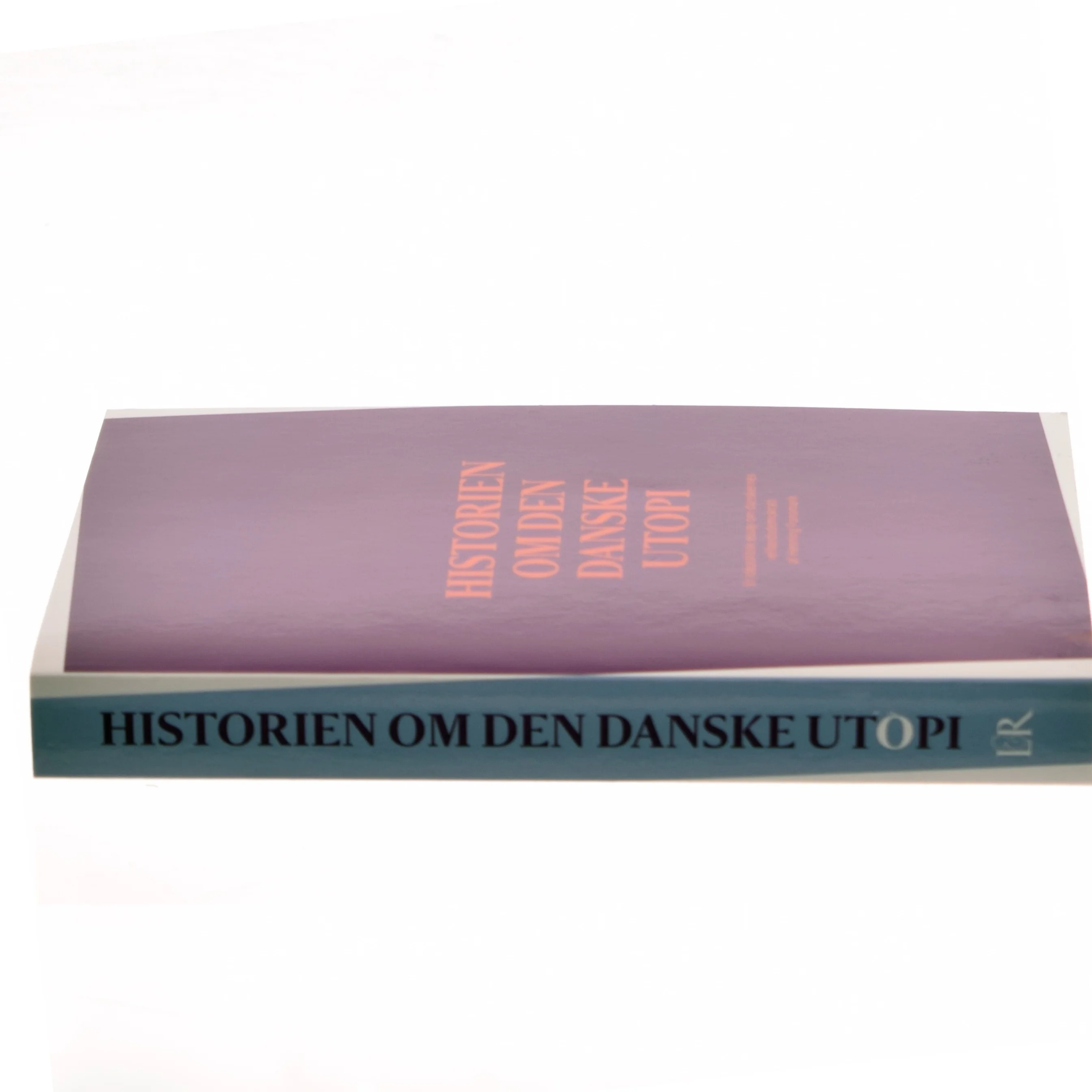 Historien om den danske utopi af Henning Fonsmark (Bog)