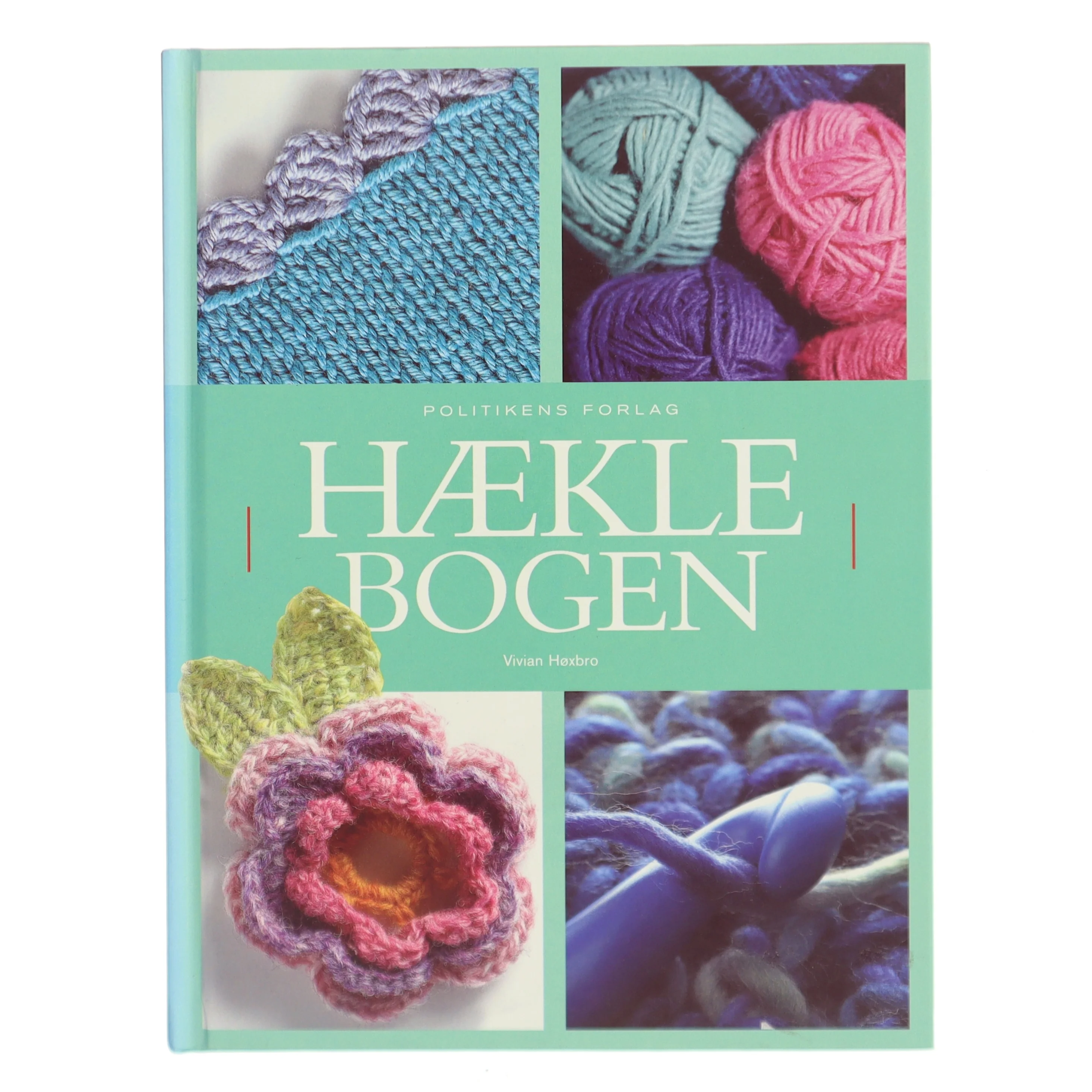 Hæklebogen af Vivian Høxbro (Bog)