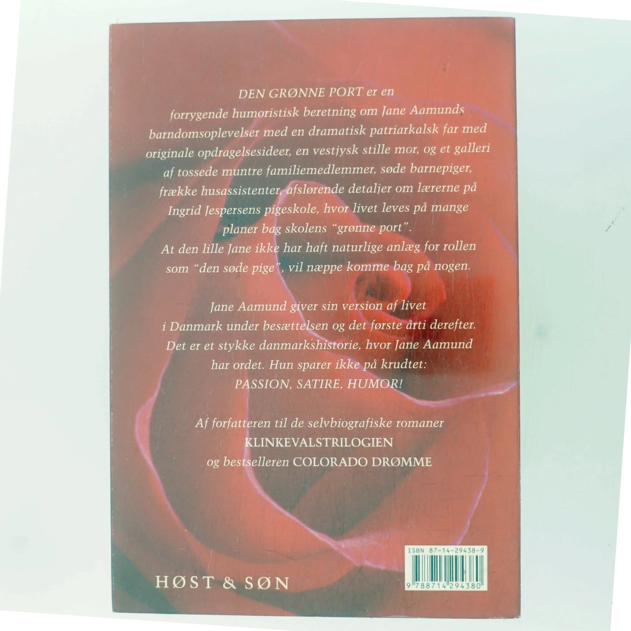 Den grønne port : erindringer fra tremmeseng til brudeskammel af Jane Aamund (Bog)