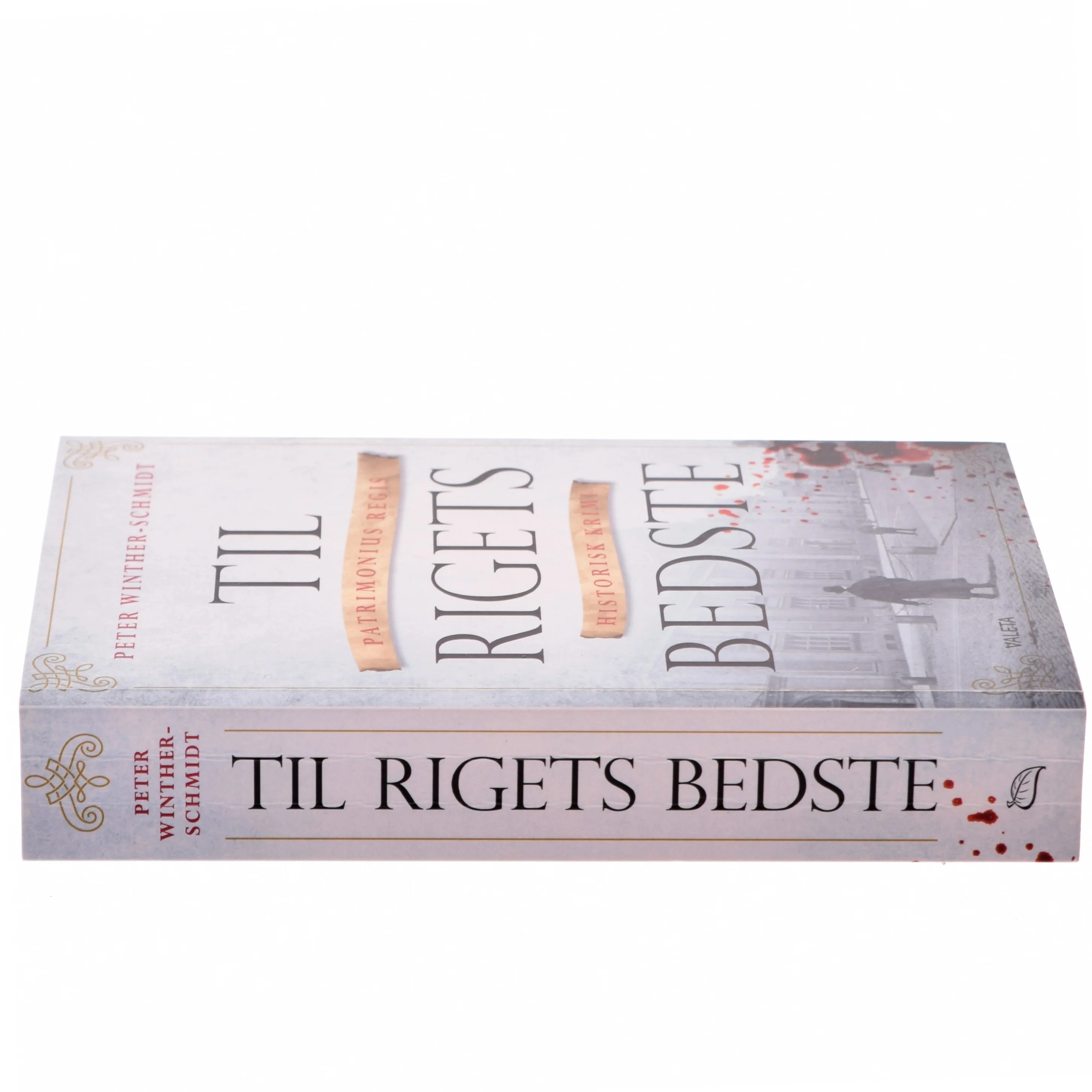 Til rigets bedste : spændingsroman af Peter Winther-Schmidt (Bog)