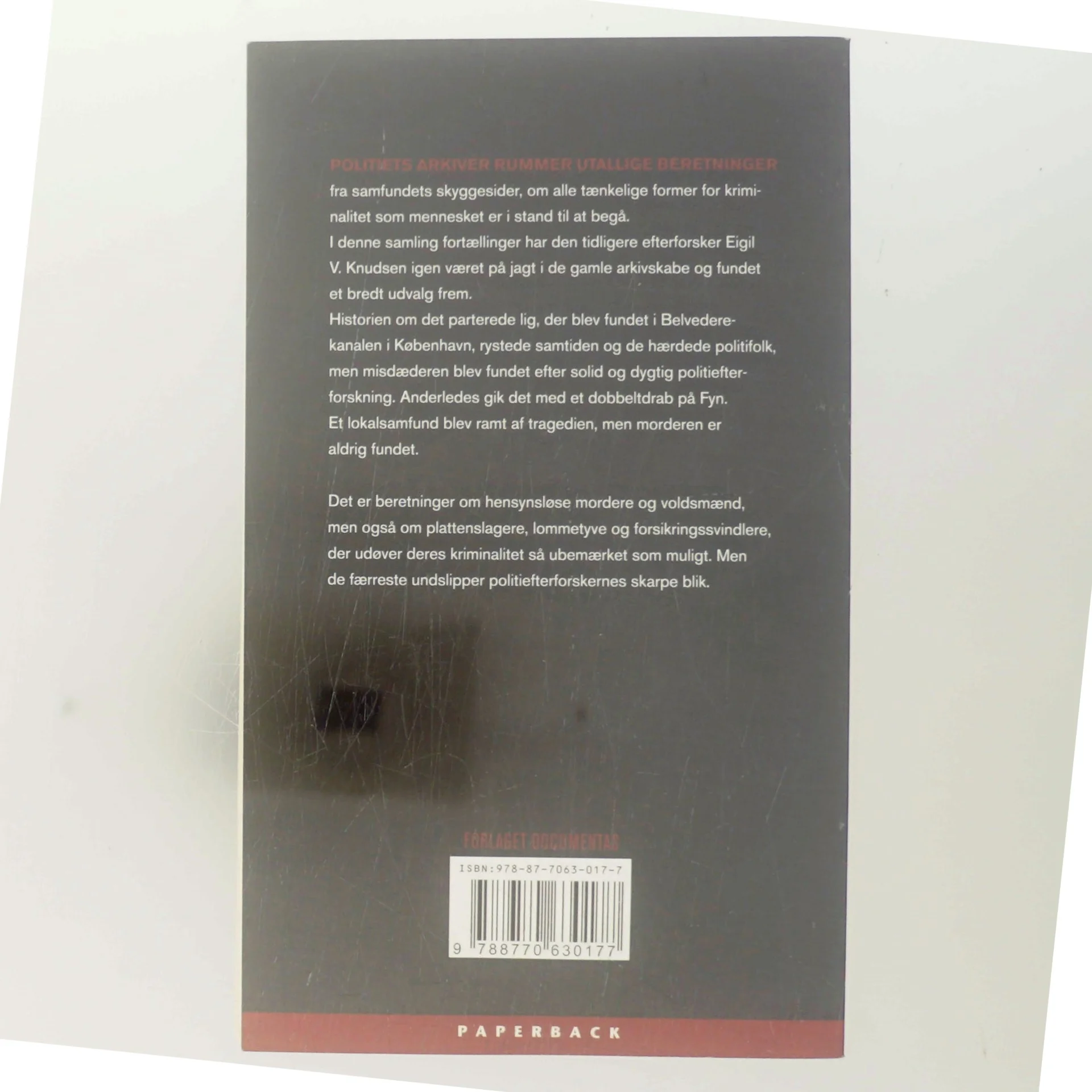 Meldt til politiet : flere danske kriminalsager af Eigil V. Knudsen (Bog)