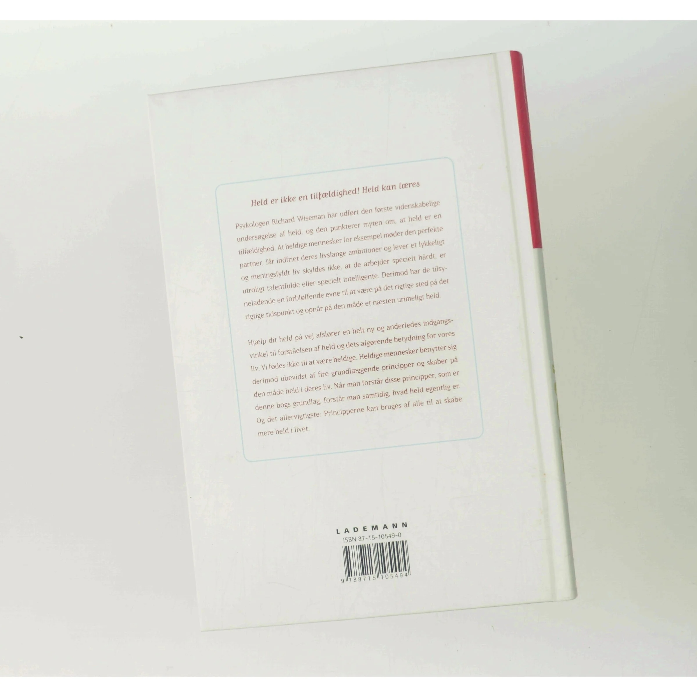 Hjælp dit held på vej : lær at blive mere heldig - og få et bedre liv af Richard Wiseman (Bog)