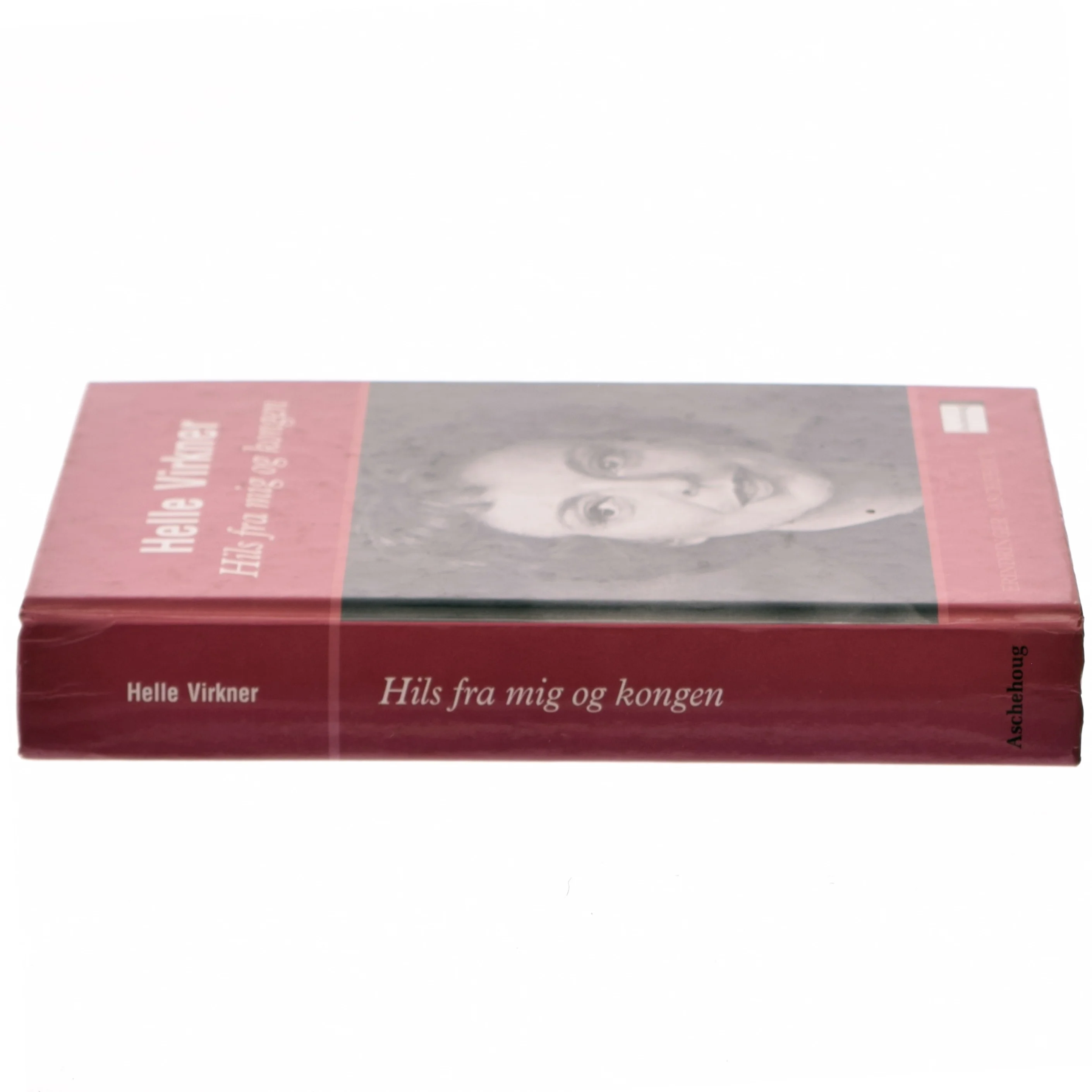 Hils fra mig og Kongen af Helle Virkner (Bog)