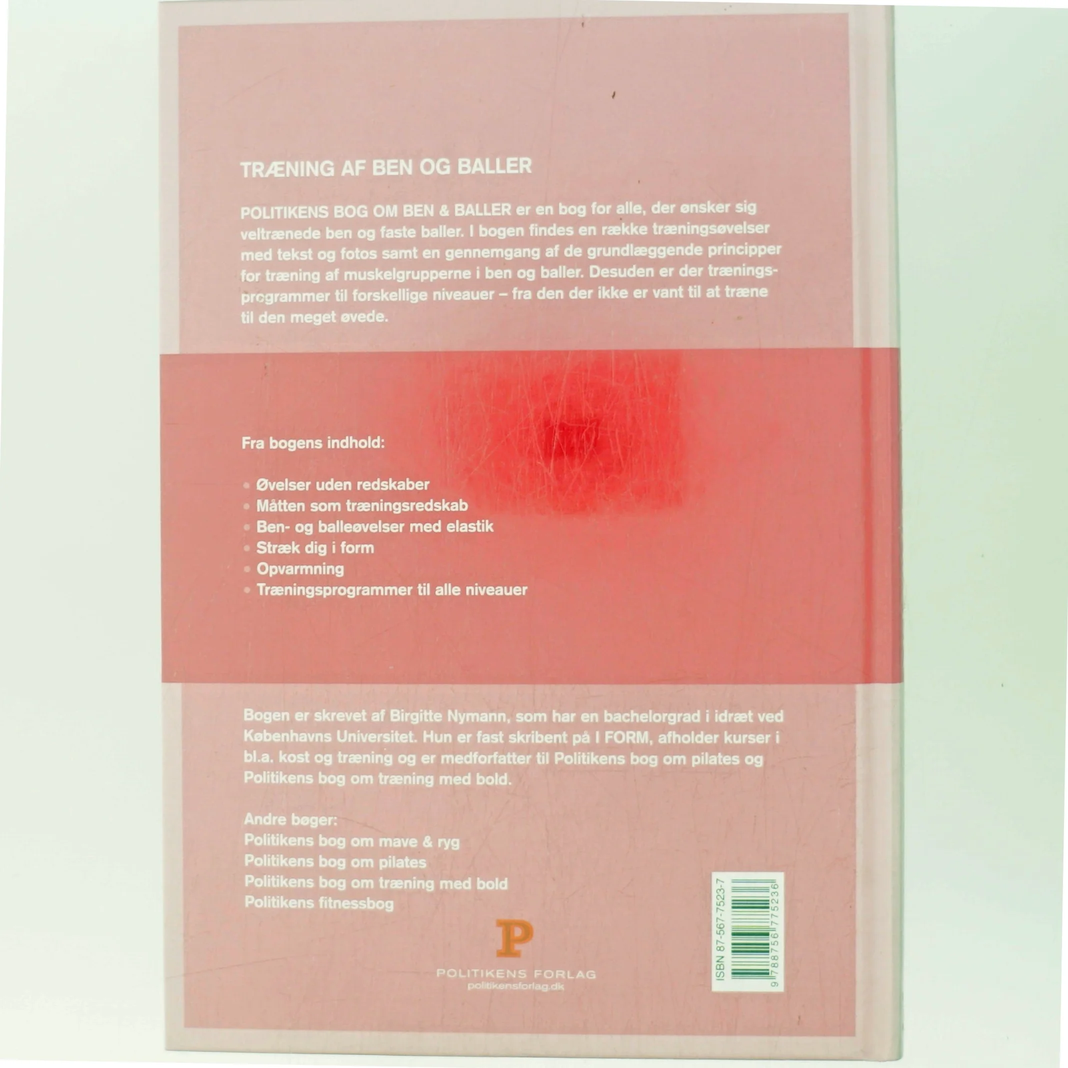 Politikens bog om ben & baller af Birgitte Nymann (Bog)