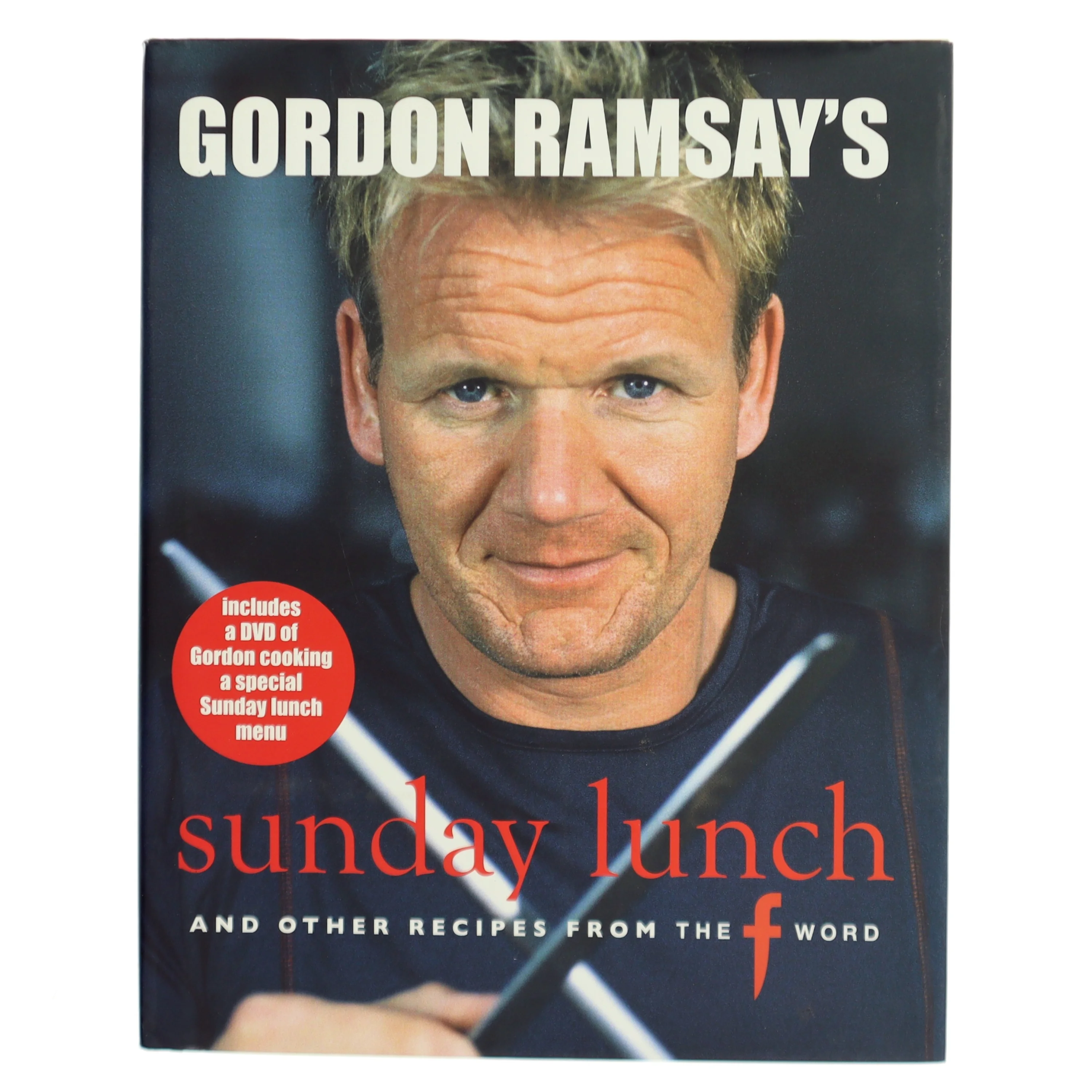 Gordon Ramsay's sunday lunch : and other recipes from the f word (Bog)