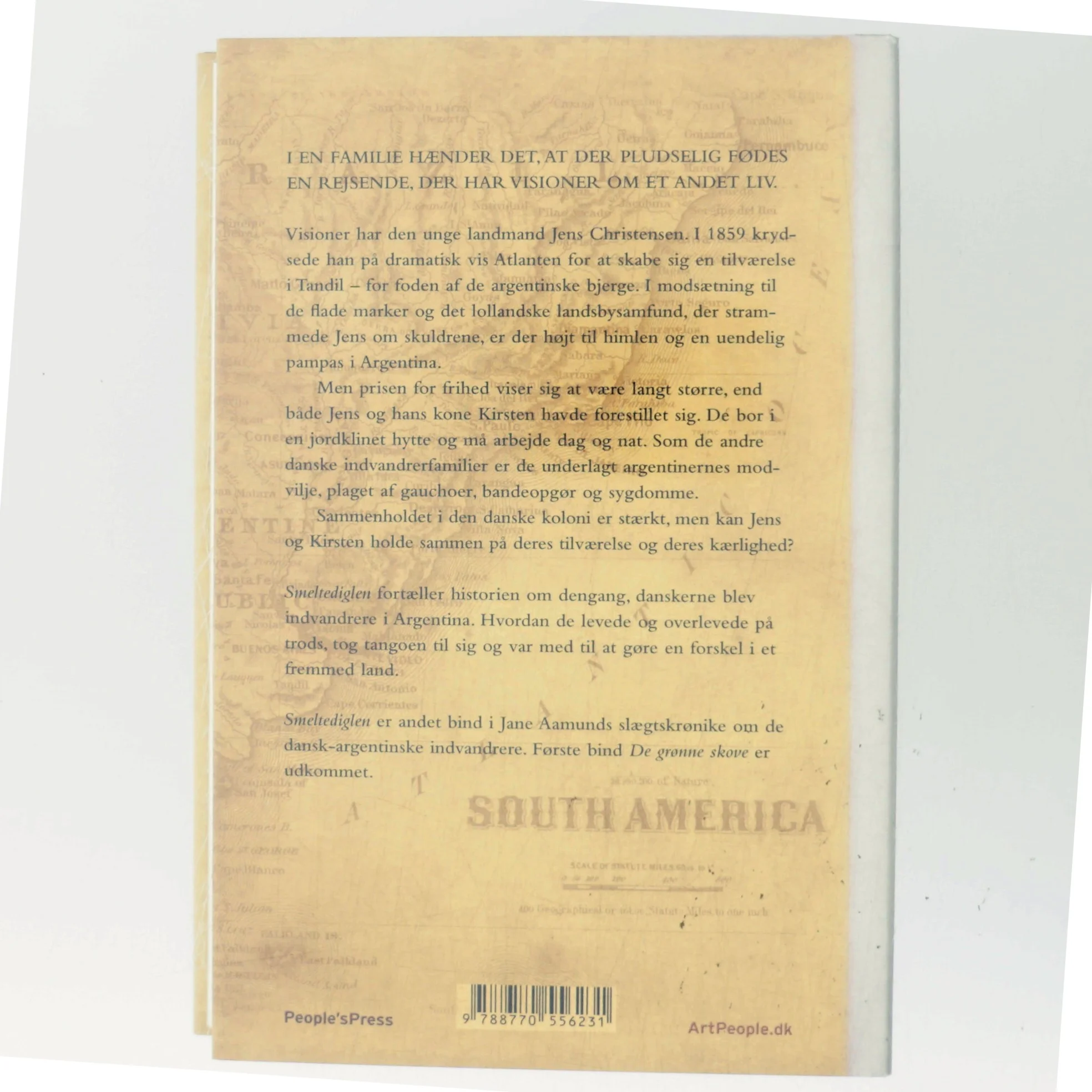 Smeltediglen : andet bind i slægtskrøniken om de dansk-argentinske indvandrere : roman af Jane Aamund (Bog)