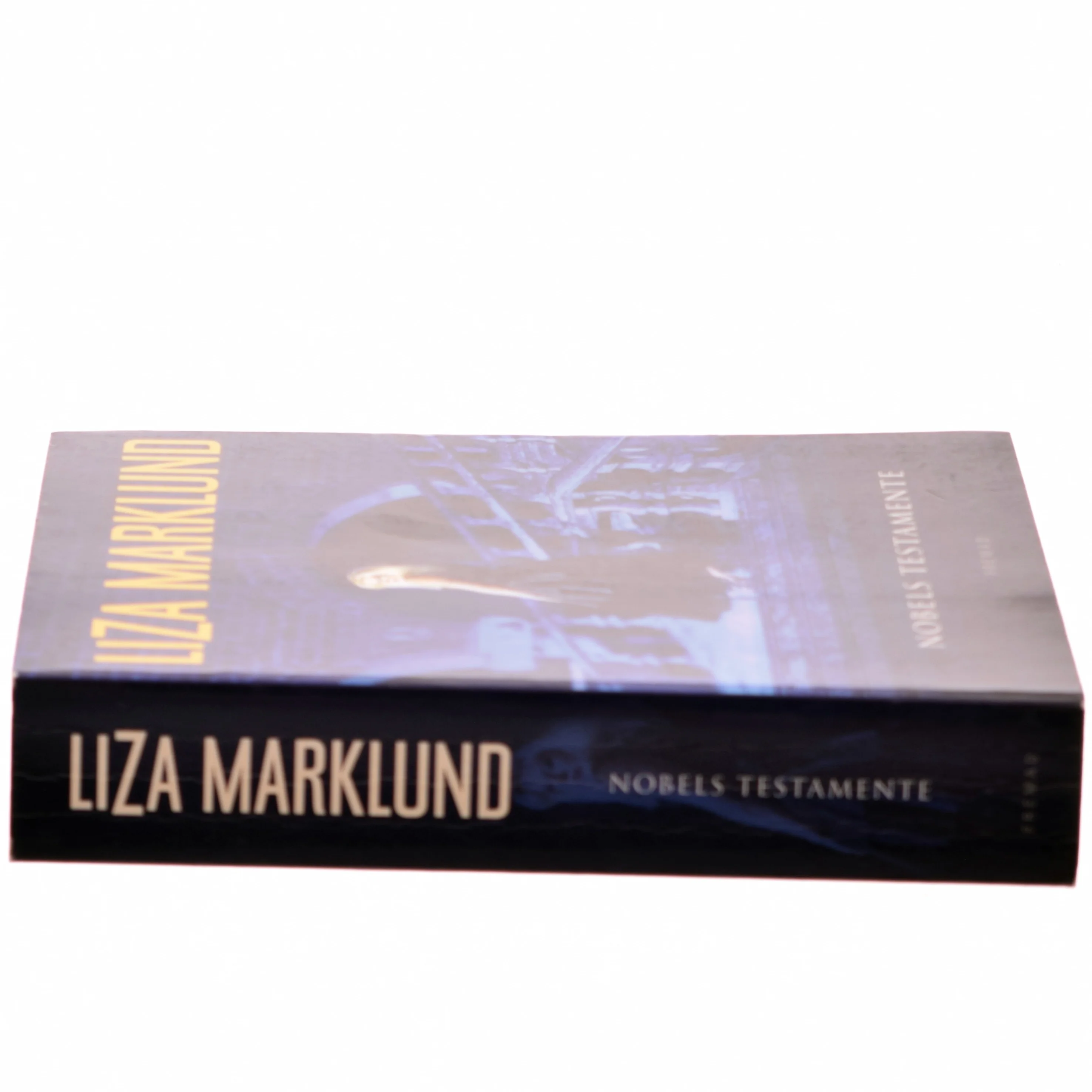 Nobels testamente af Liza Marklund (Bog)