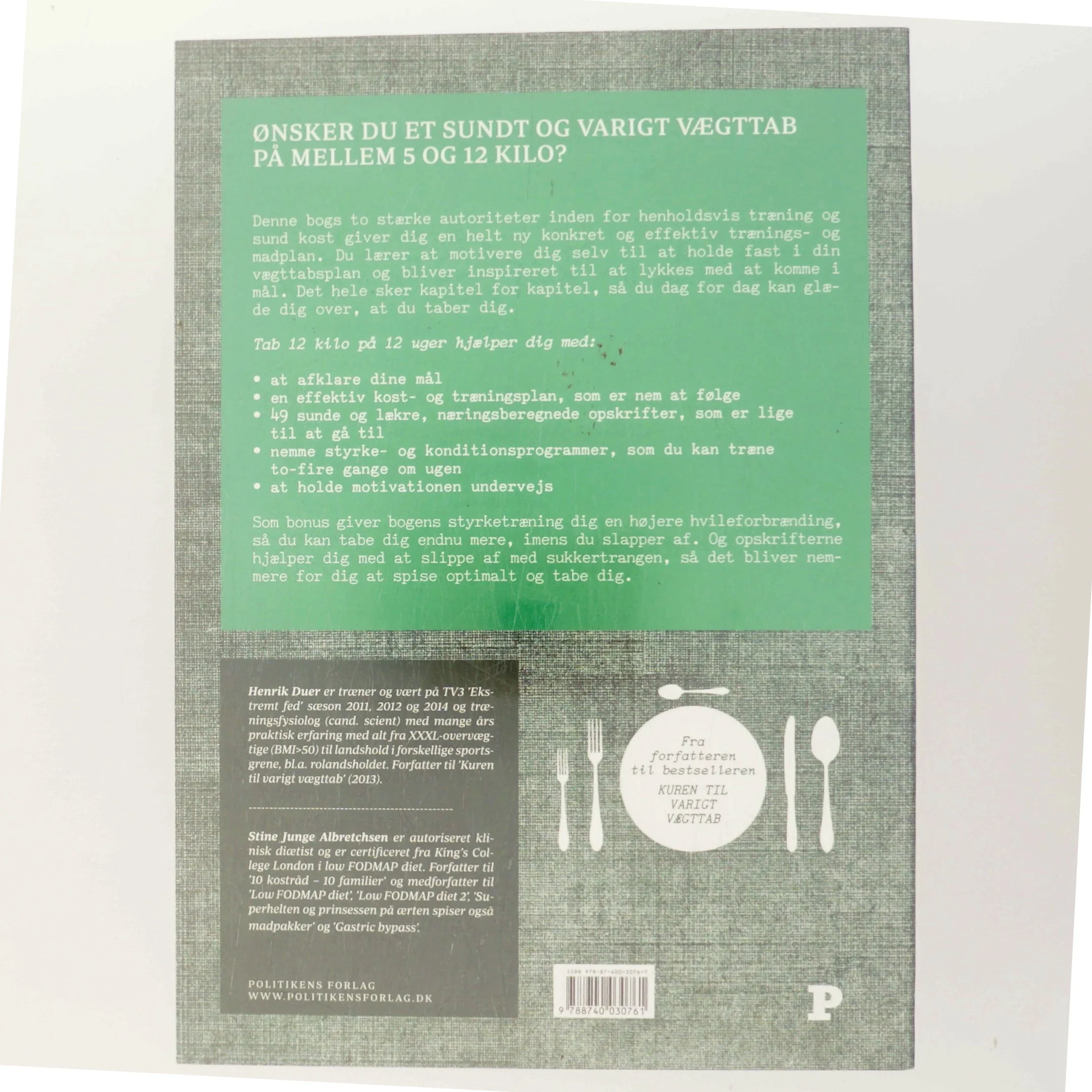 Tab 12 kilo på 12 uger : effektive træningsprogrammer + lækre opskrifter af Henrik Duer (f. 1973) (Bog)