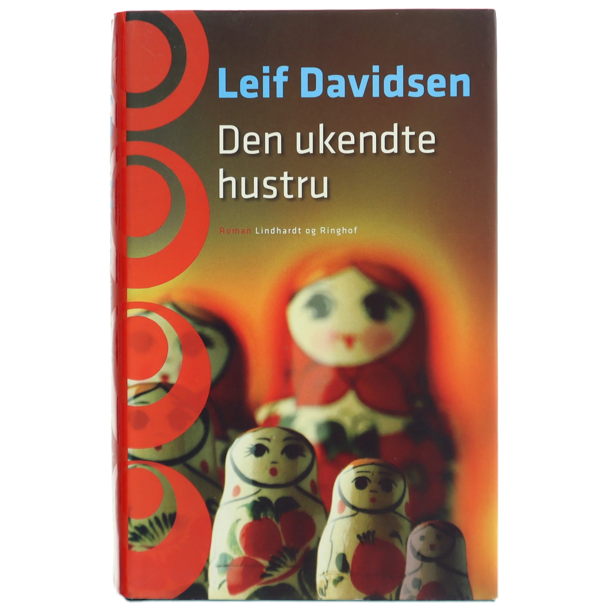 Den Ukendte Hustru af Leif Davidsen (Bog)