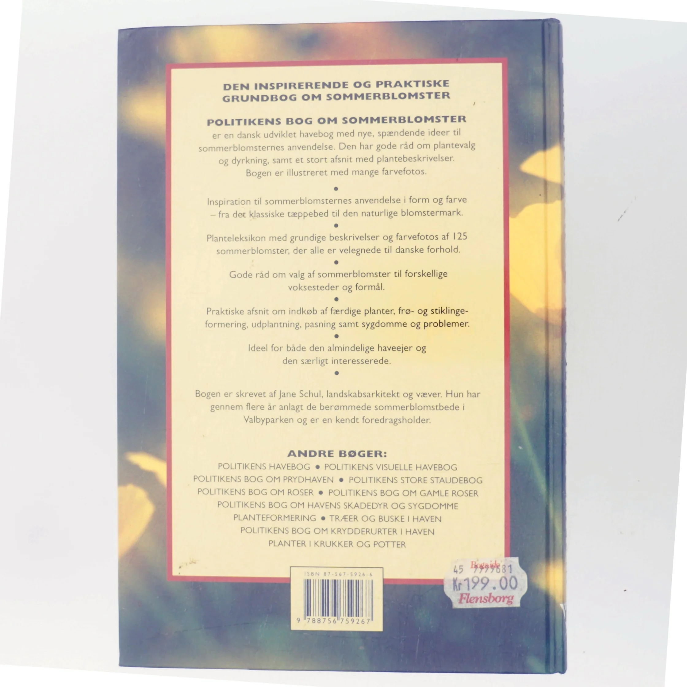 Politikens bog om sommerblomster af Jane Schul (Bog)