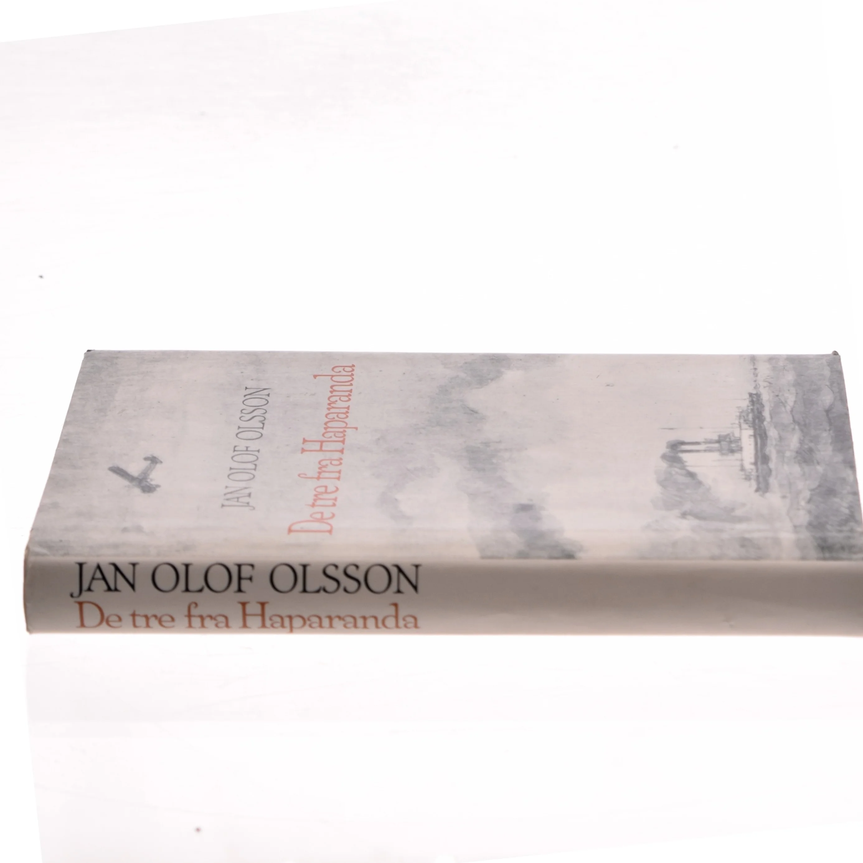 De tre fra Haparanda af Jan Olof Olsson (Bog)