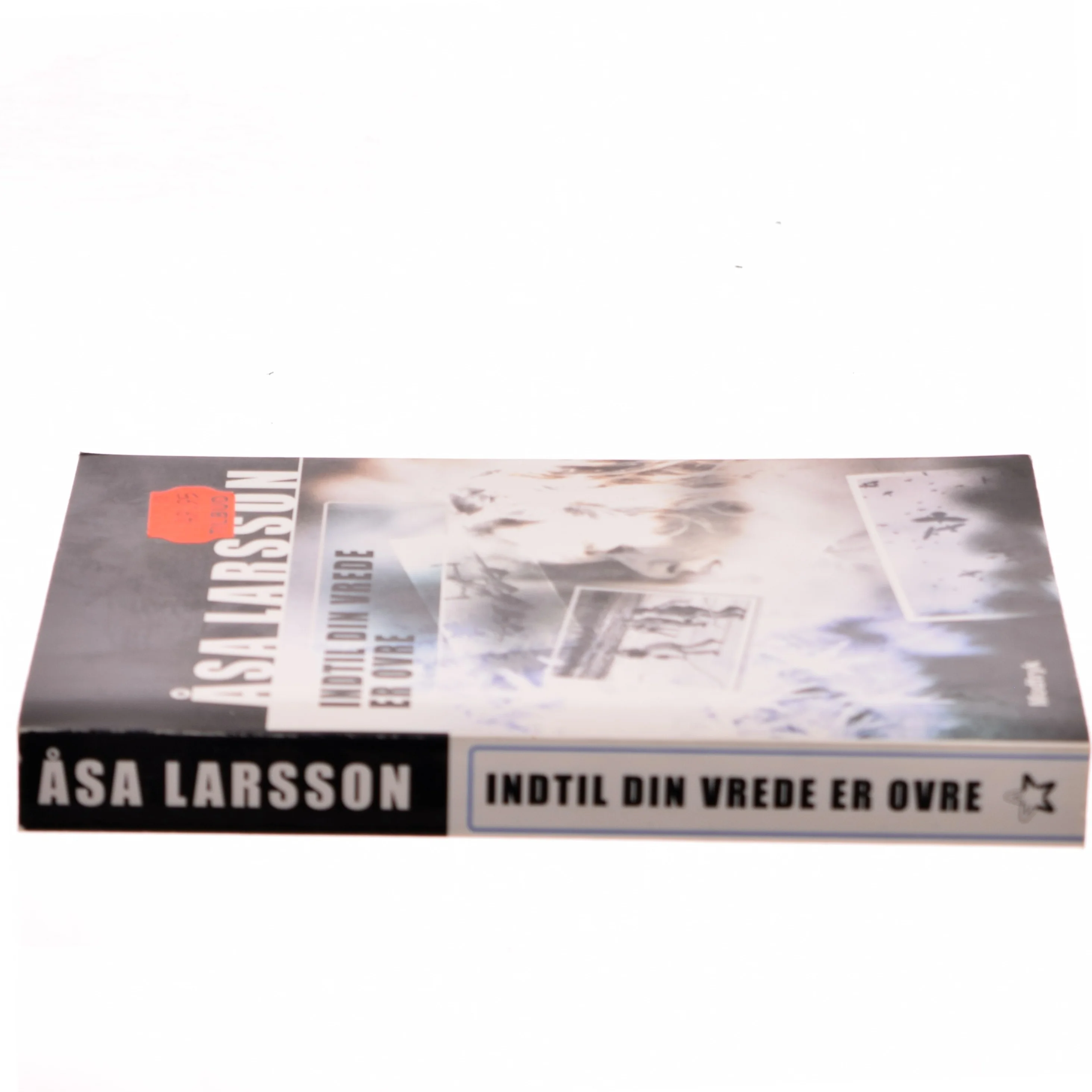 Indtil din vrede er ovre af Åsa Larsson (Bog)