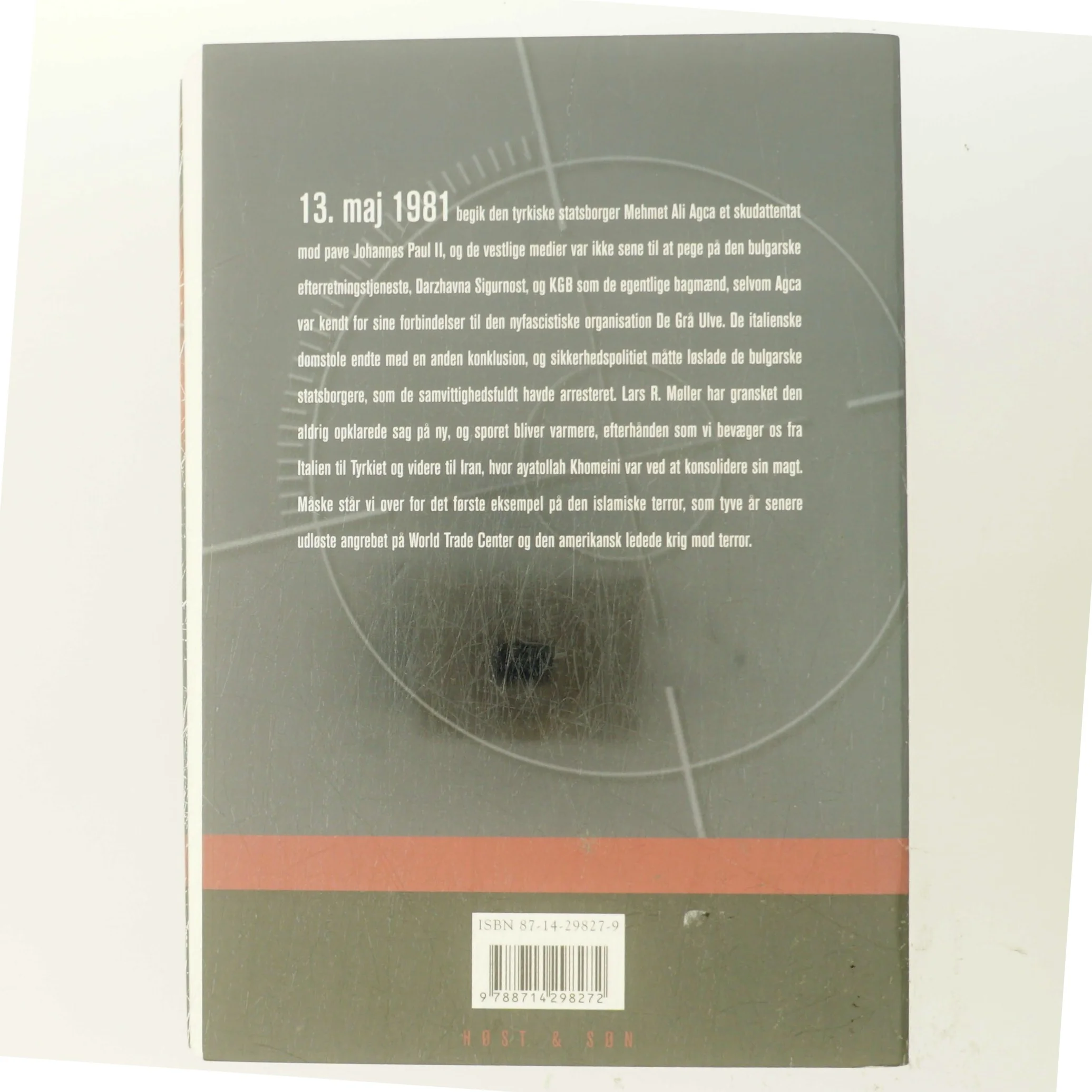 "Pavemordet" : attentatet mod paven - KGB eller islam? af Lars R. Møller (Bog)