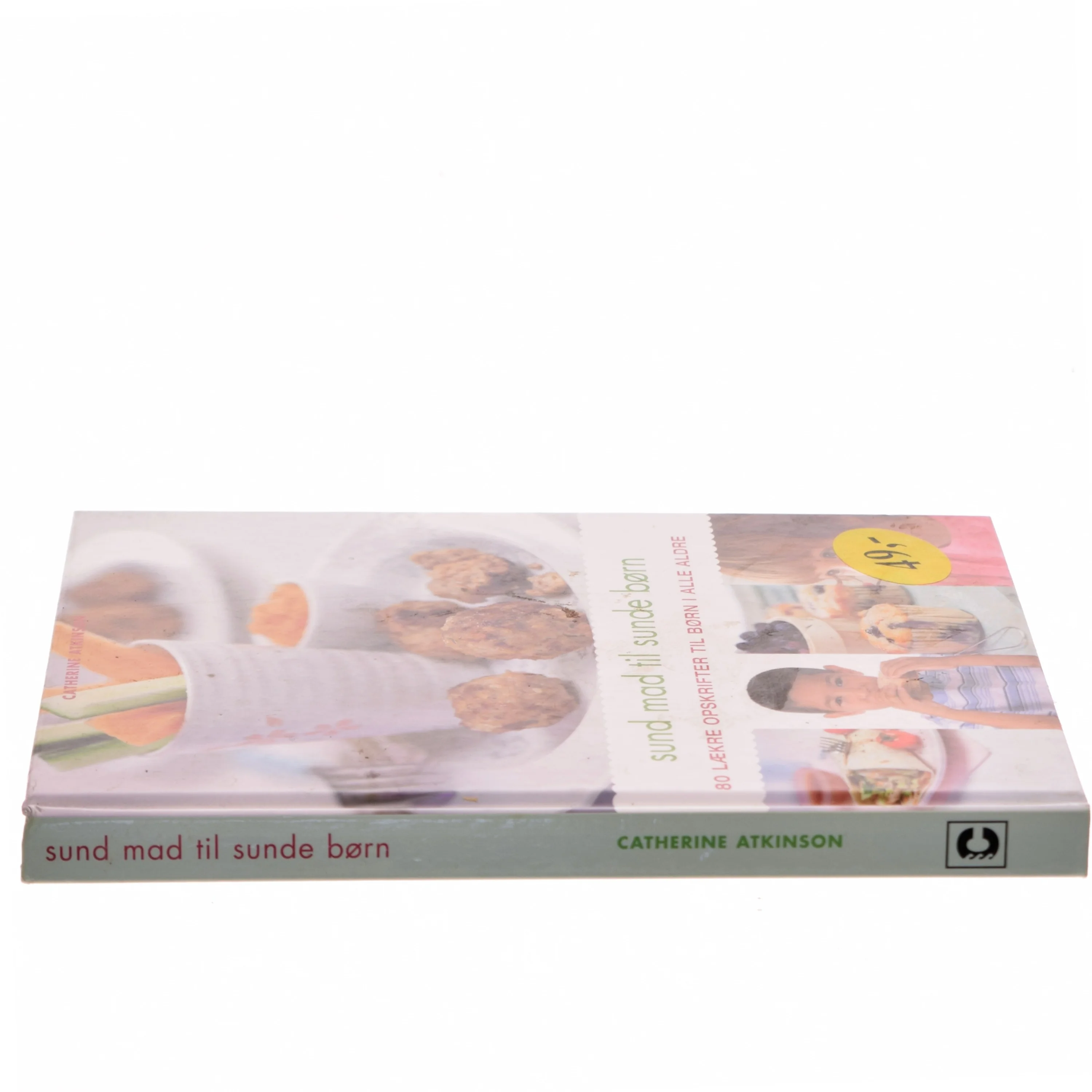 Sund mad til sunde børn af Catherine Atkinson (Bog)