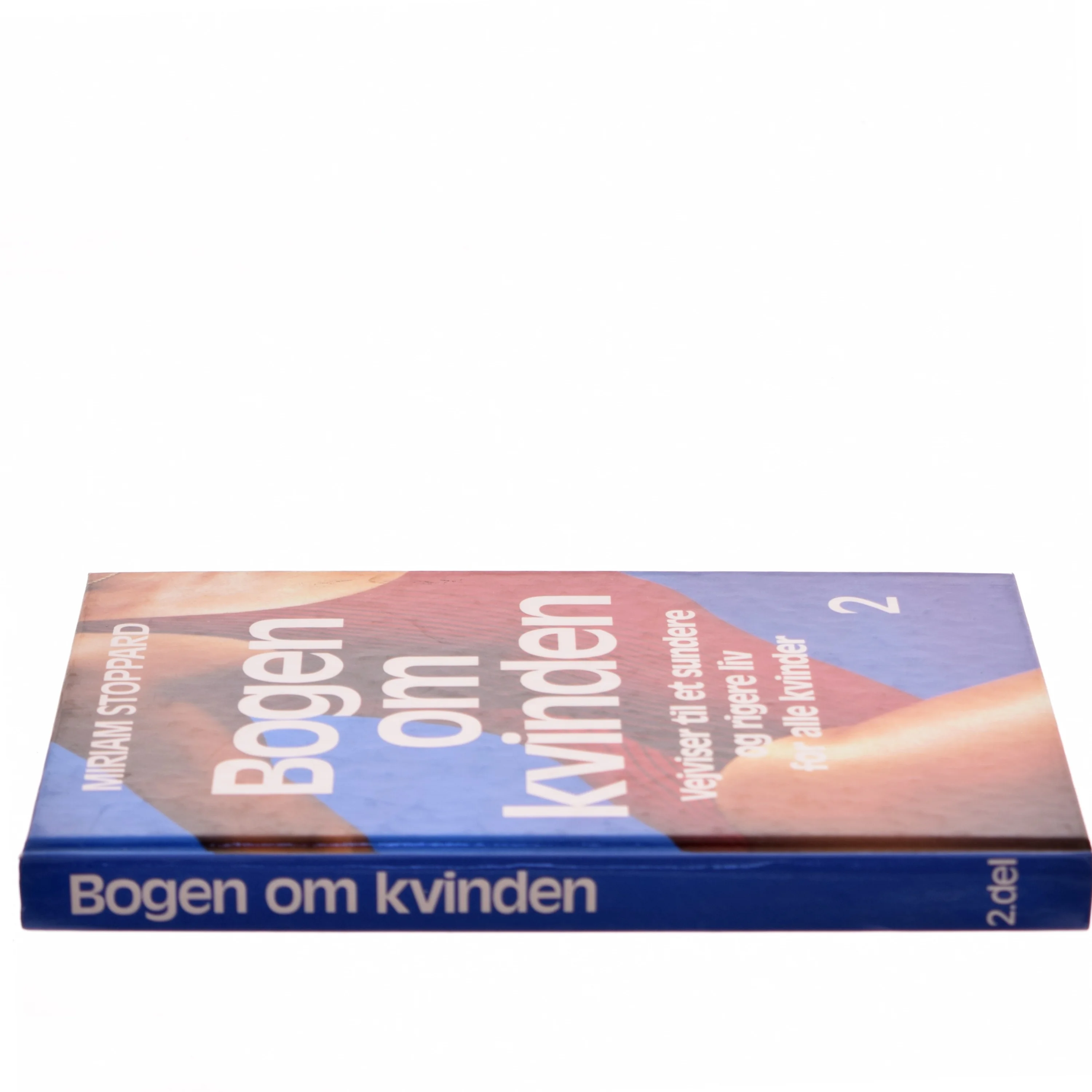 Bogen om kvinden af Miriam Stoppard (Bog)